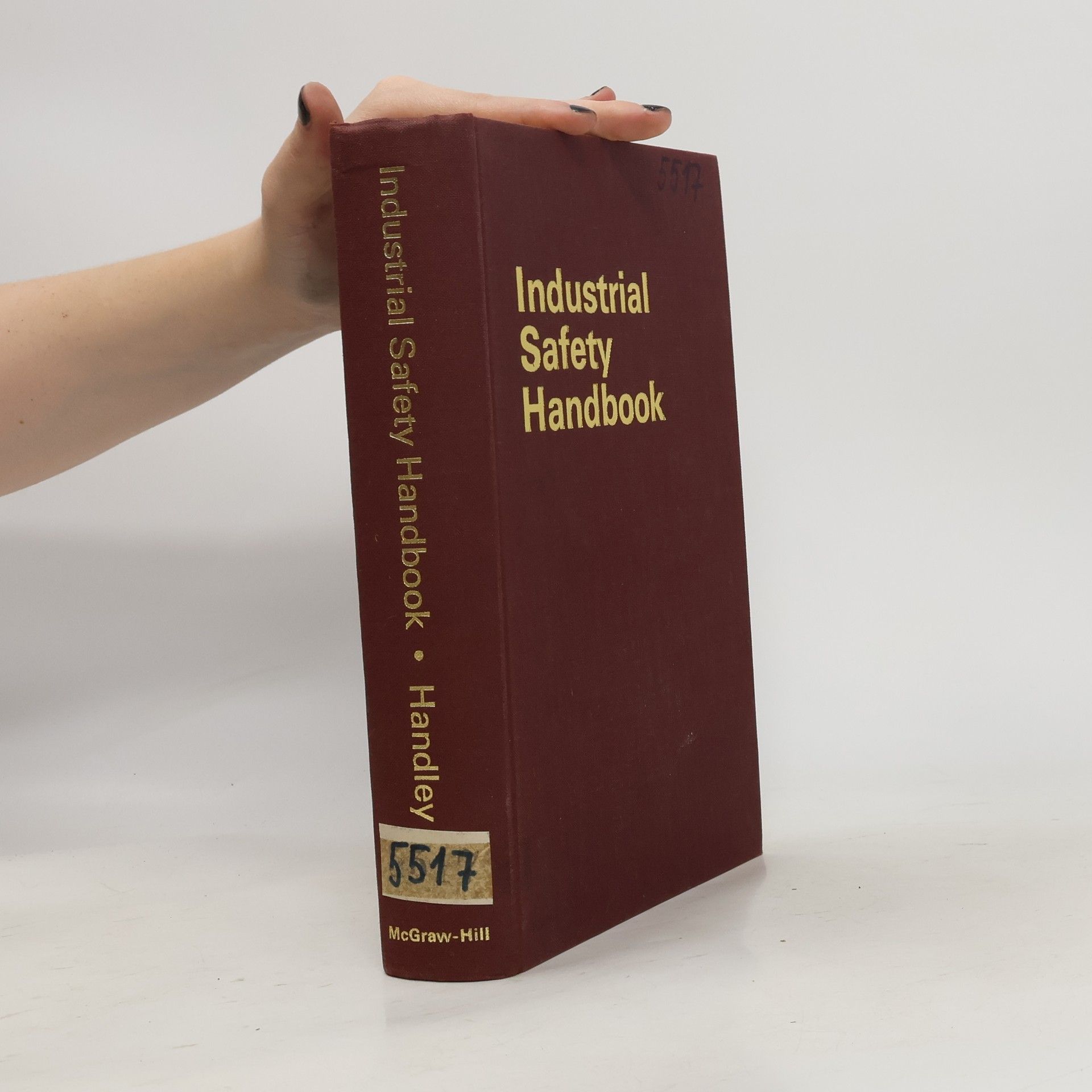 William Handley Industrial Safety Handbook