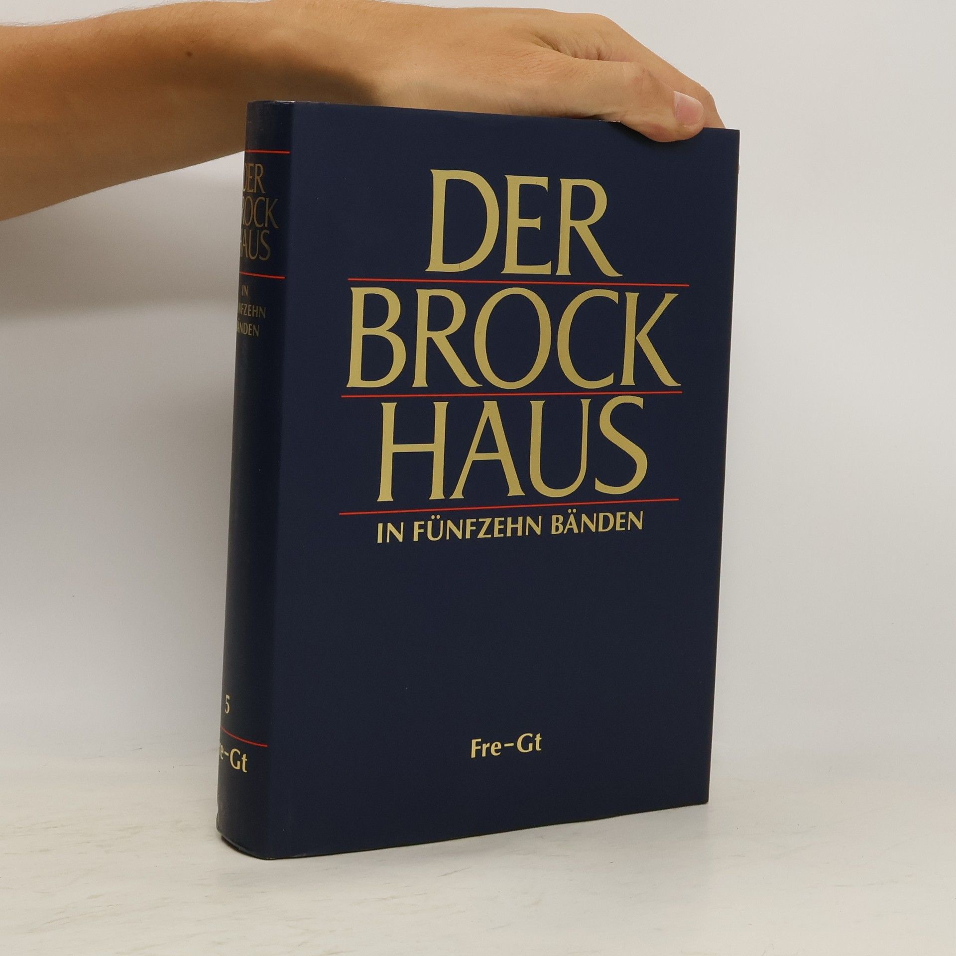 Collectif d'auteurs Der Brockhaus in Fünfzehn Bänden 5. Fre-Gt