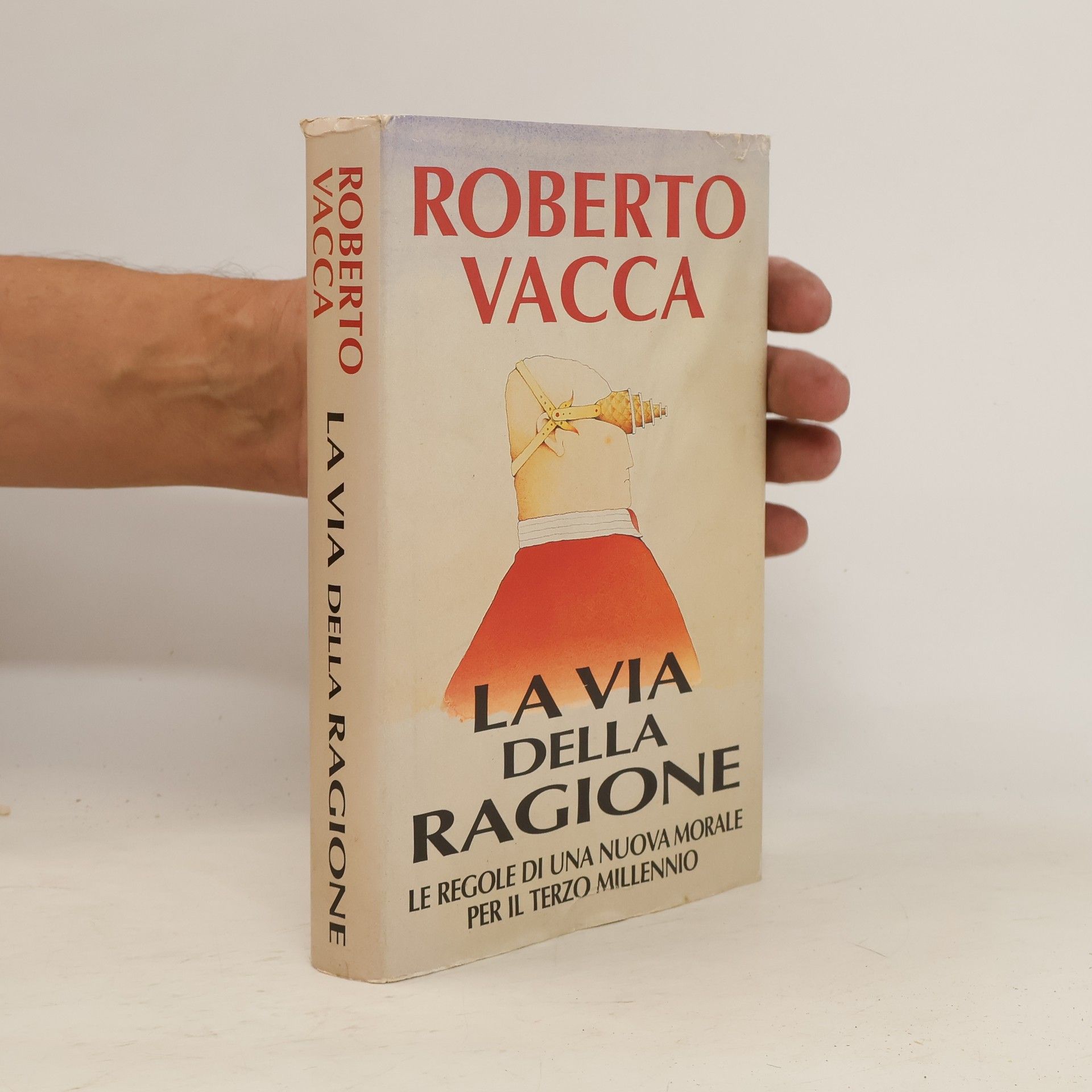 Roberto Vacca La via della Ragione