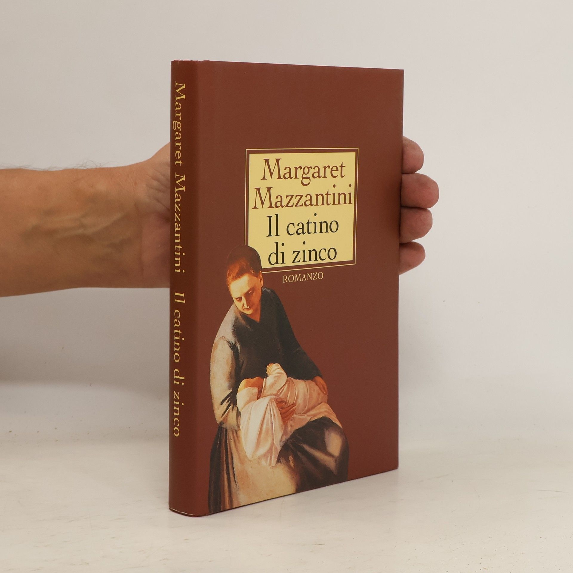 Margaret Mazzantini  Il catino di zinco
