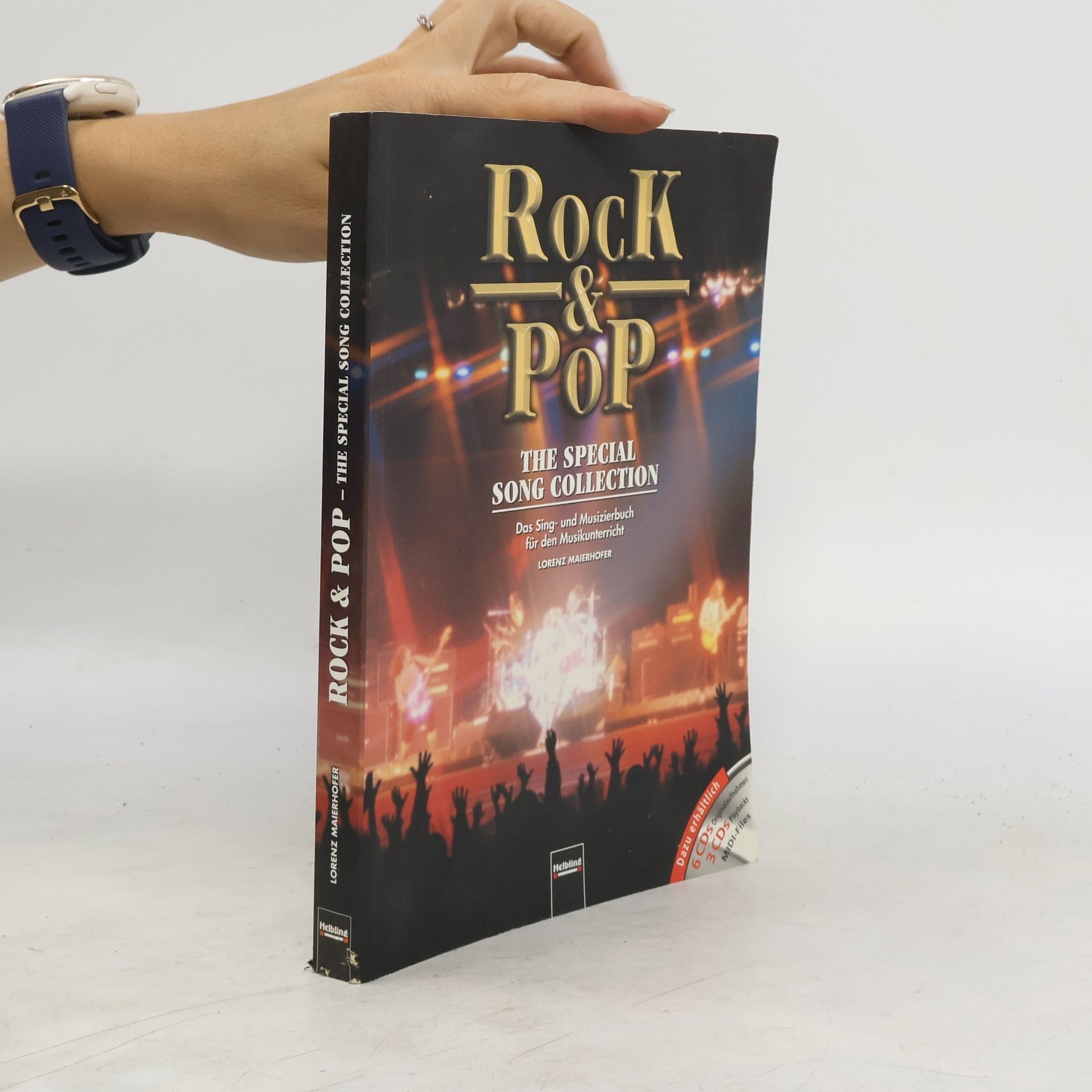 Lorenz Maierhofer Rock & Pop: Liederbuch. The Special Song-Collection