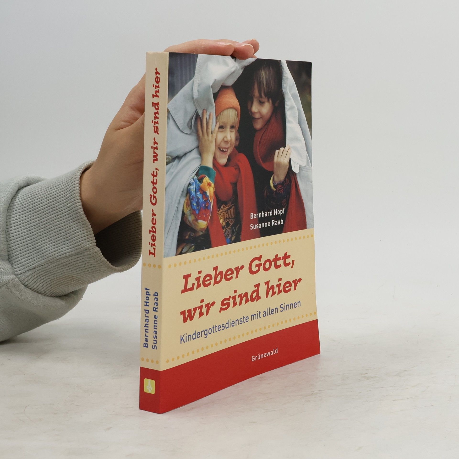 Bernhard Hopf Lieber Gott, wir sind hier