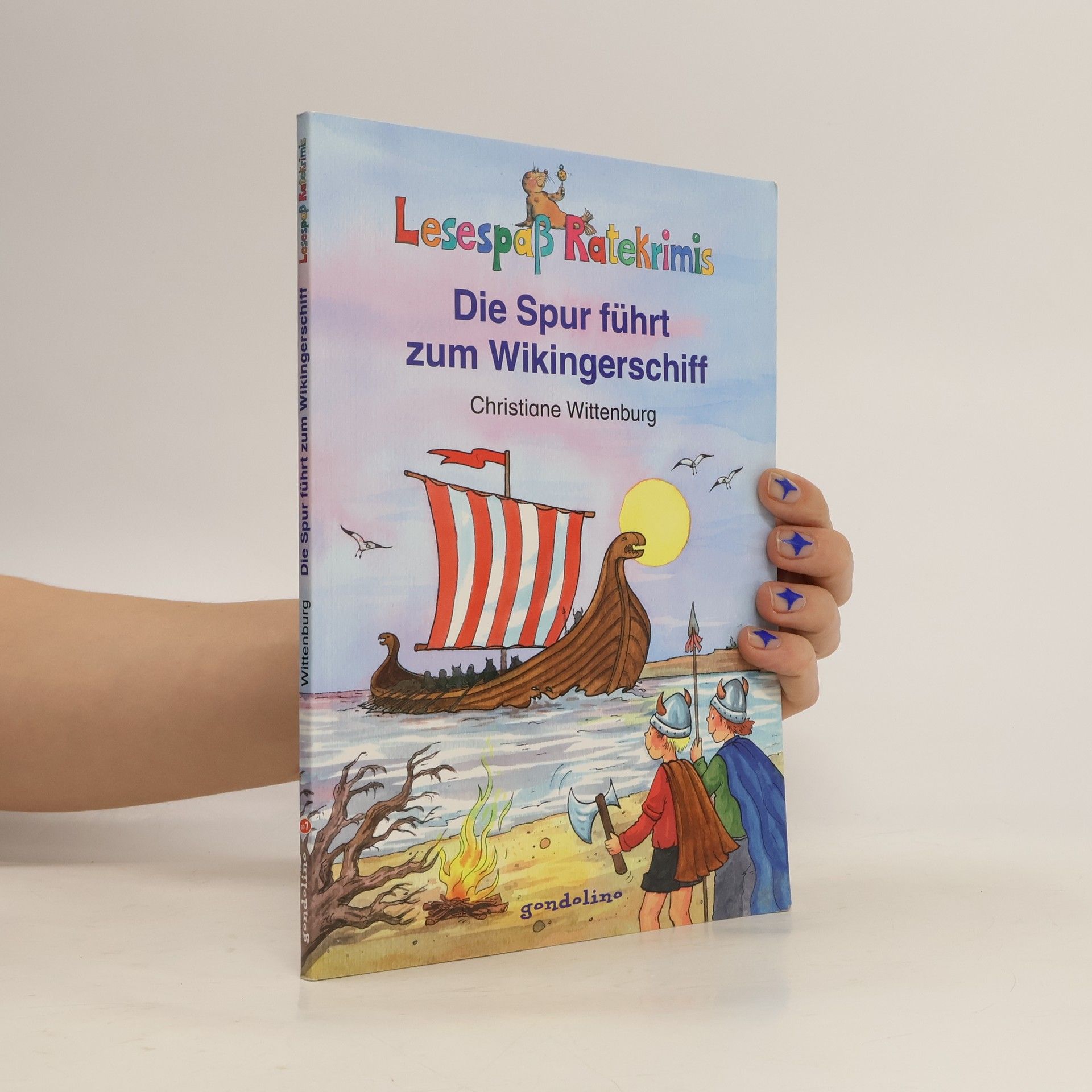 Christiane Wittenburg Die Spur führt zum Wikingerschiff