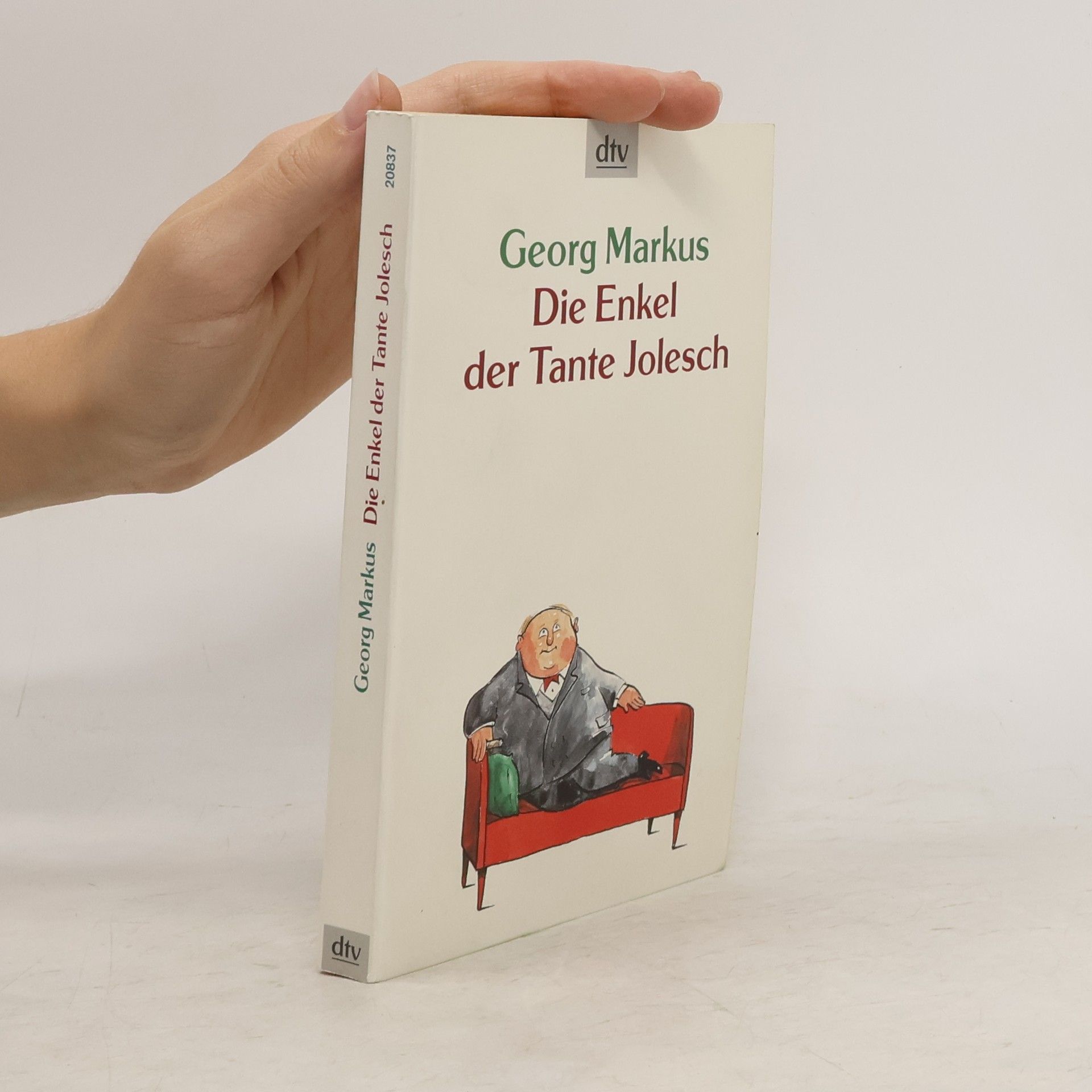 Georg Markus Die Enkel der Tante Jolesch