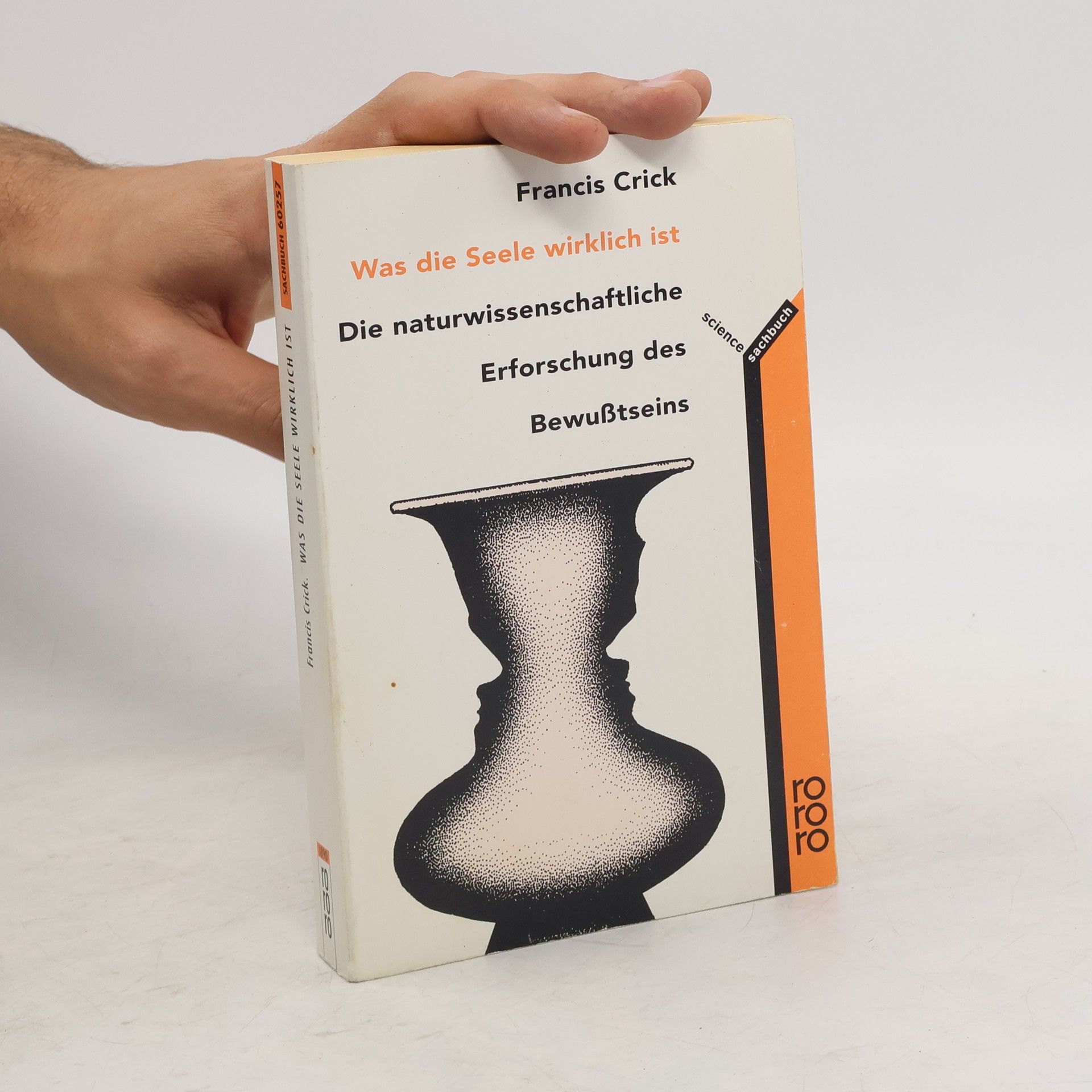 Francis Crick Was die Seele wirklich ist
