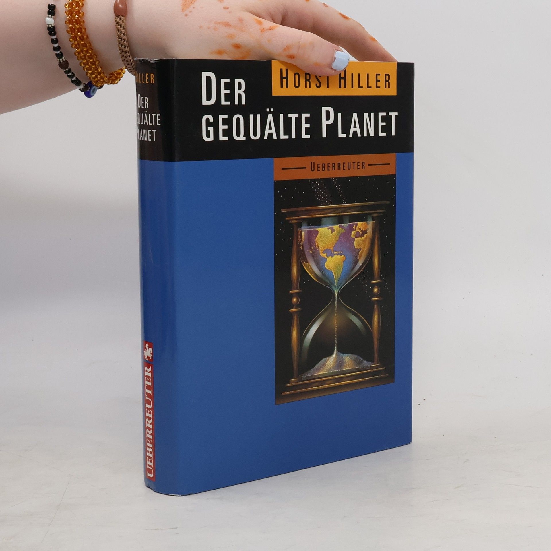 Horst Hiller Der gequälte Planet