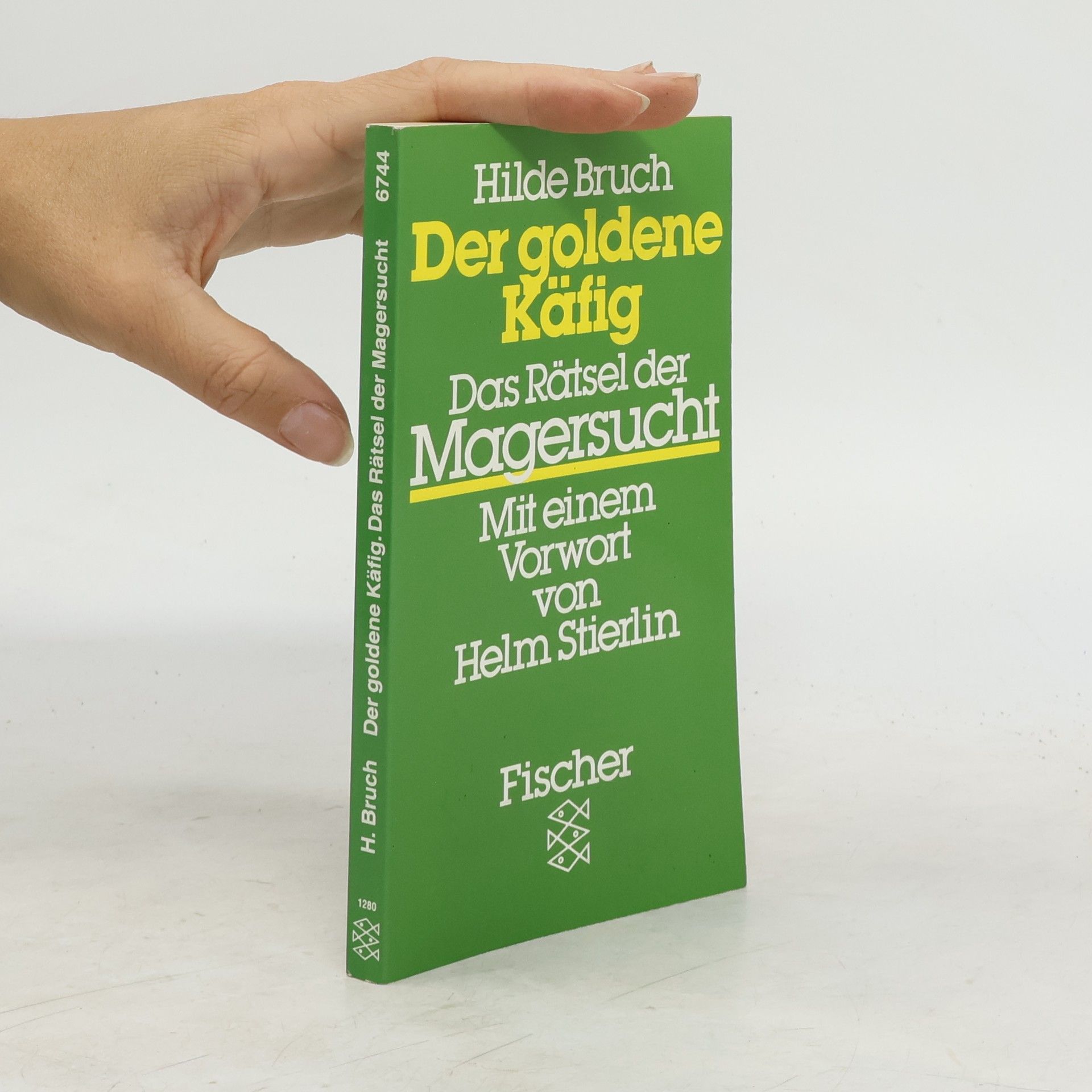 Hilde Bruch Der goldene Käfig