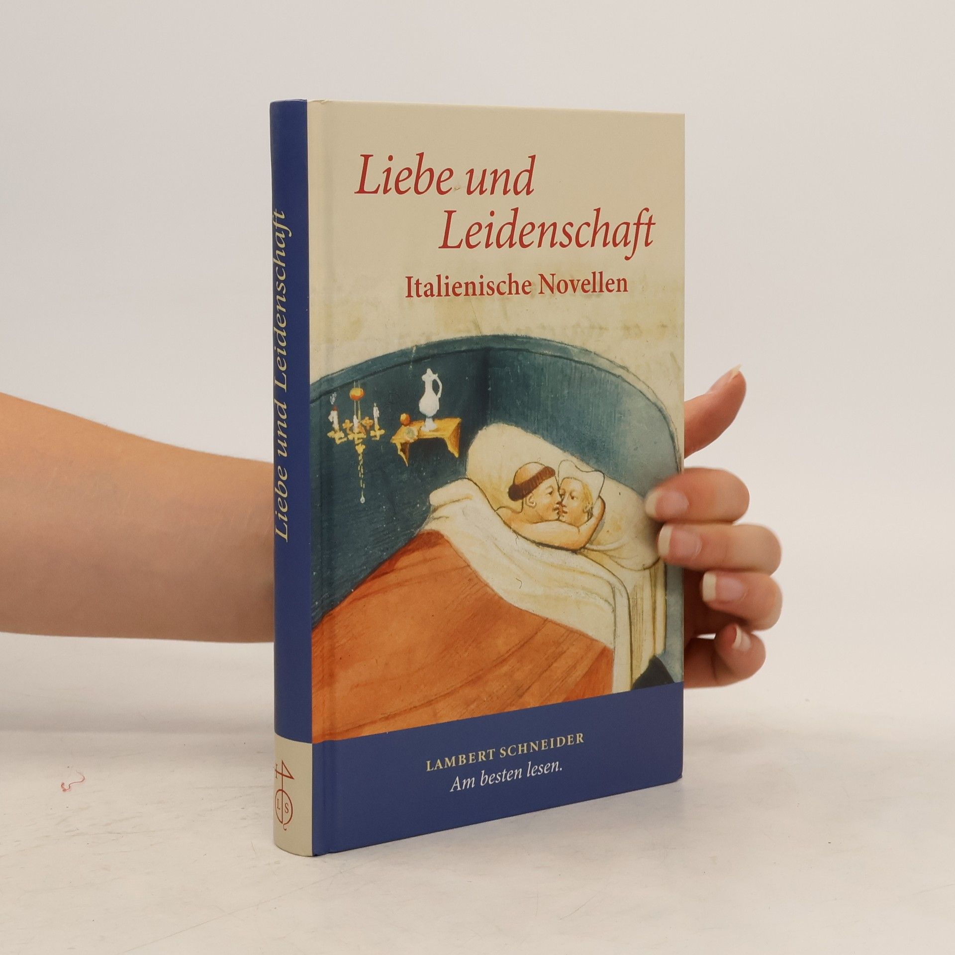 Eberhard Brost Liebe und Leidenschaft. Italienische Novellen