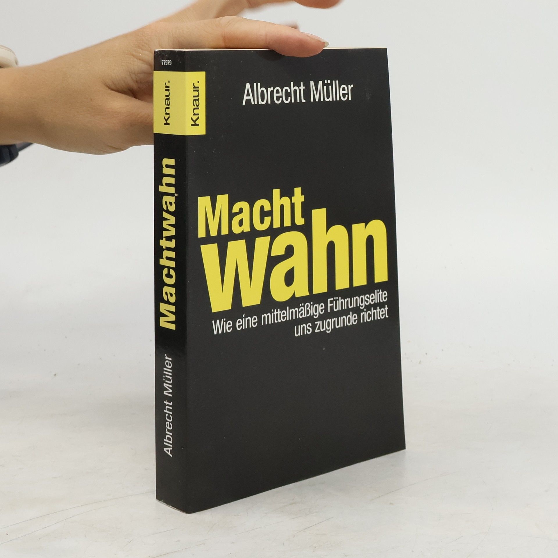 Albrecht Müller  Machtwahn