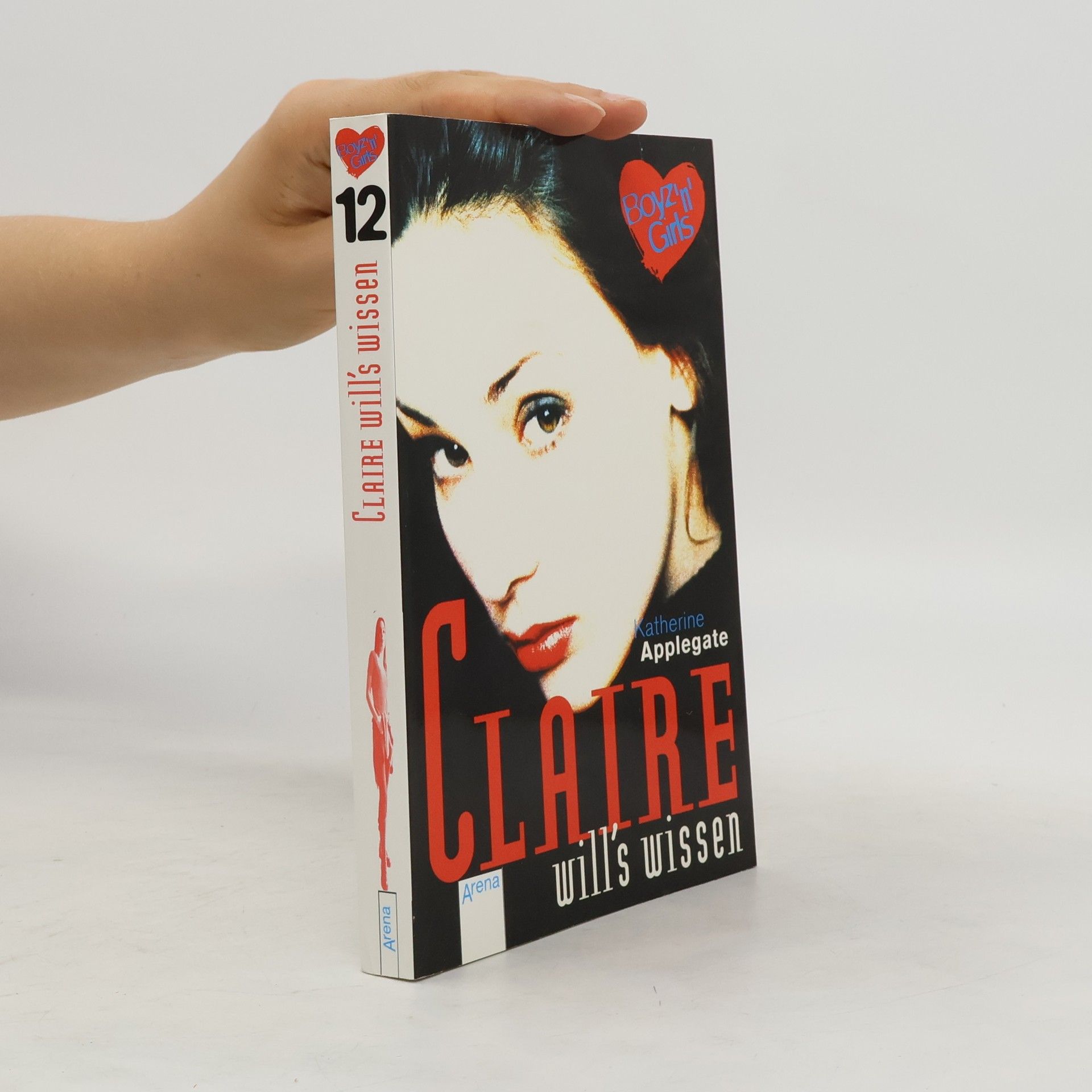 Katherine Applegate Claire will's wissen. Mit Love-Message-Karte z. Ausschneiden u. Verschicken