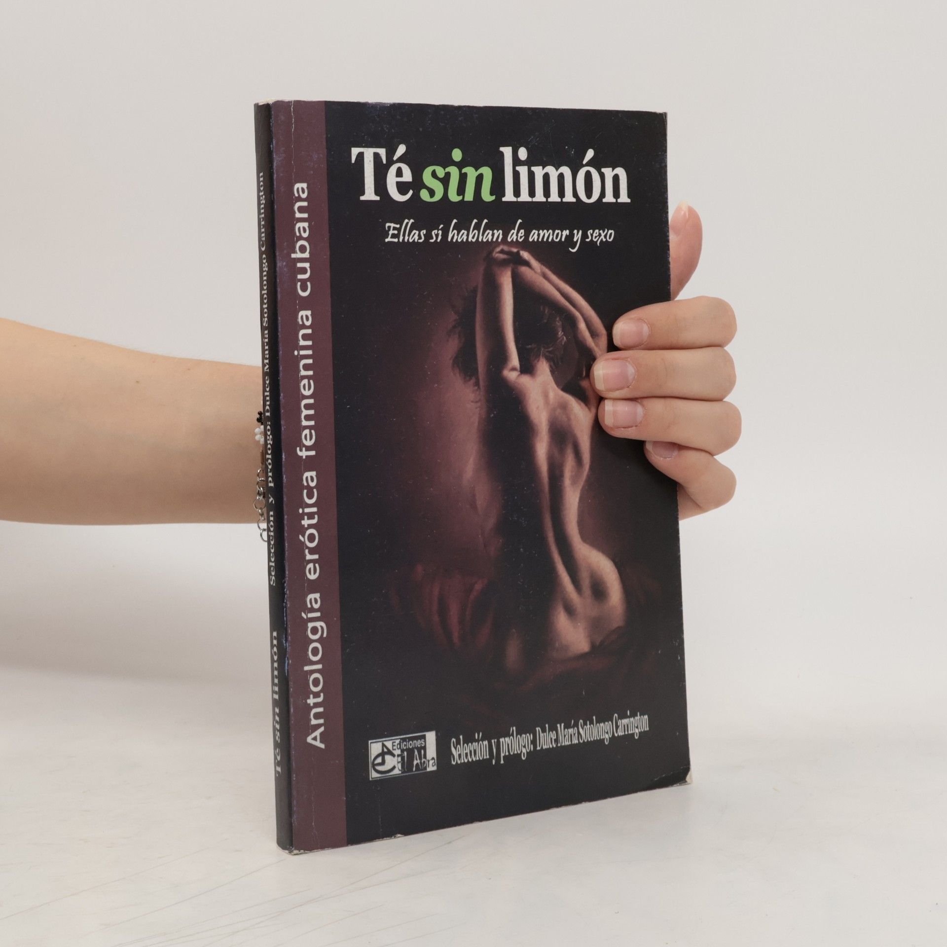 Dulce María Sotolongo Carrington Té sin limón