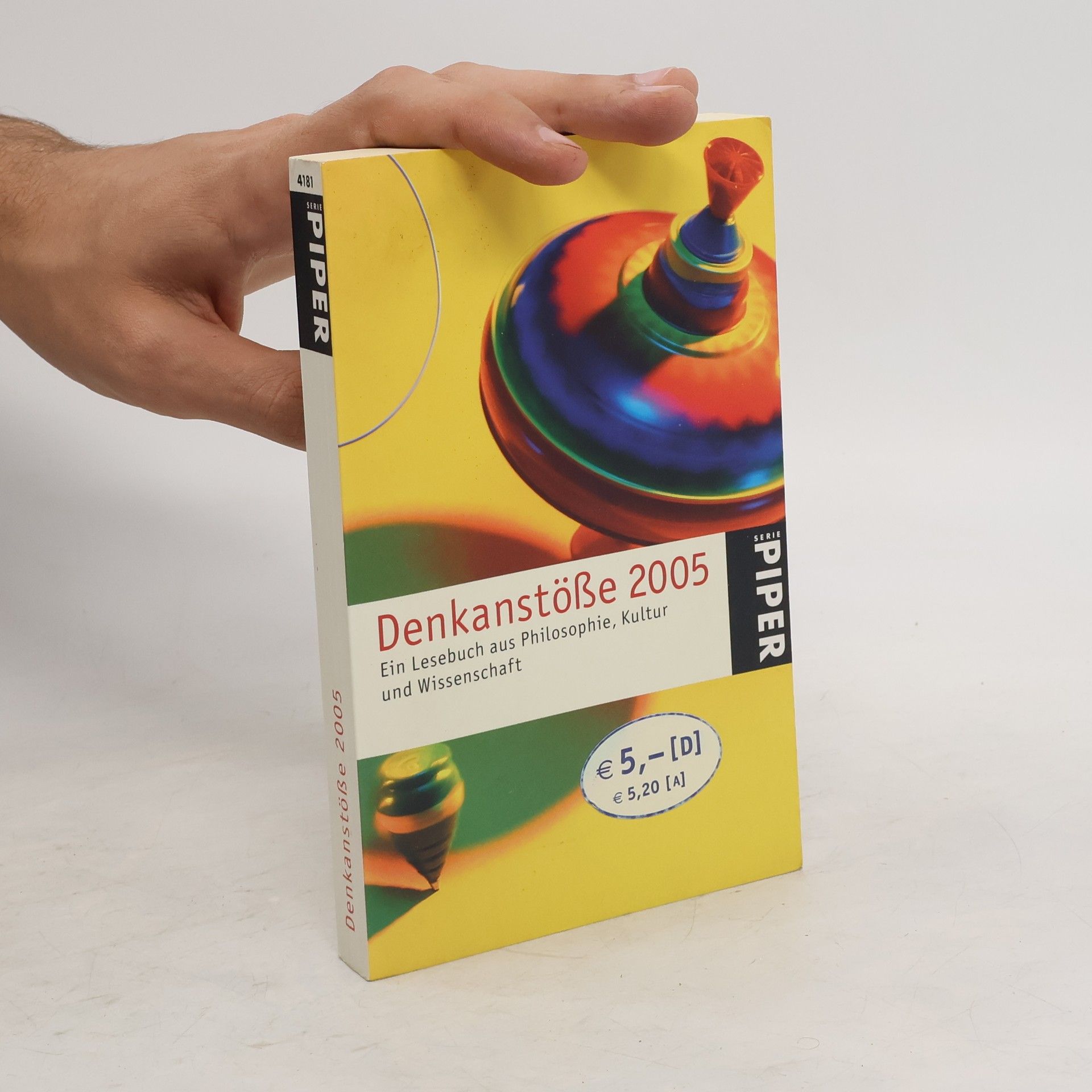 Collectif d'auteurs Denkanstöße 2005 : ein Lesebuch aus Philosophie, Kultur und Wissenschaft