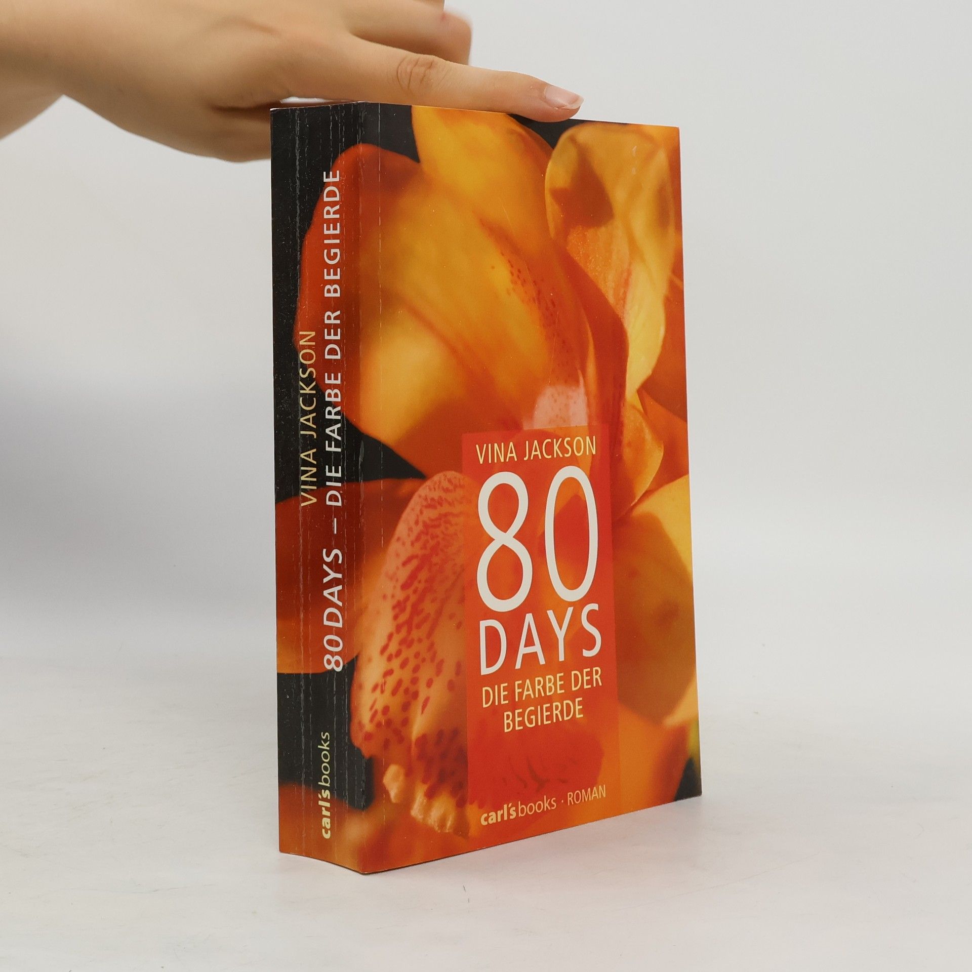 Vina Jackson 80 Days. Die Farbe der Begierde