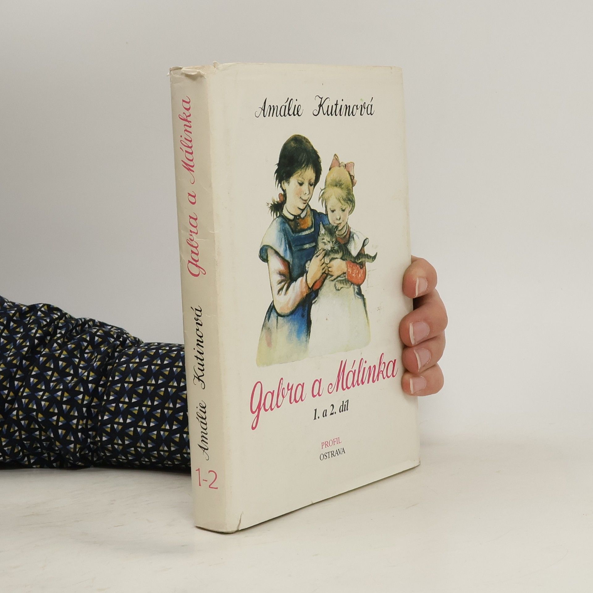 Amálie Kutinová Gabra a Málinka 1. a 2. díl