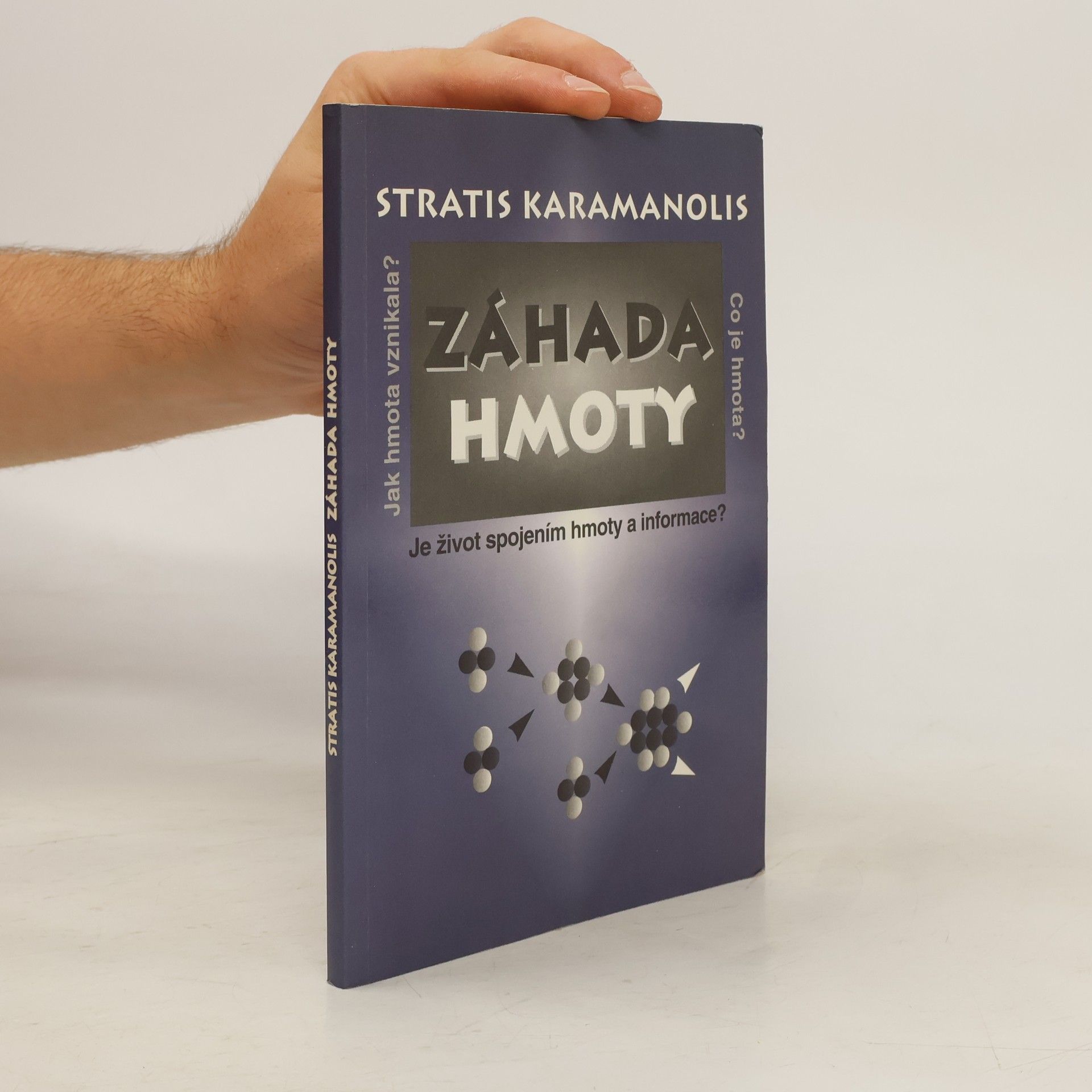 Stratis Karamanolis Záhada hmoty