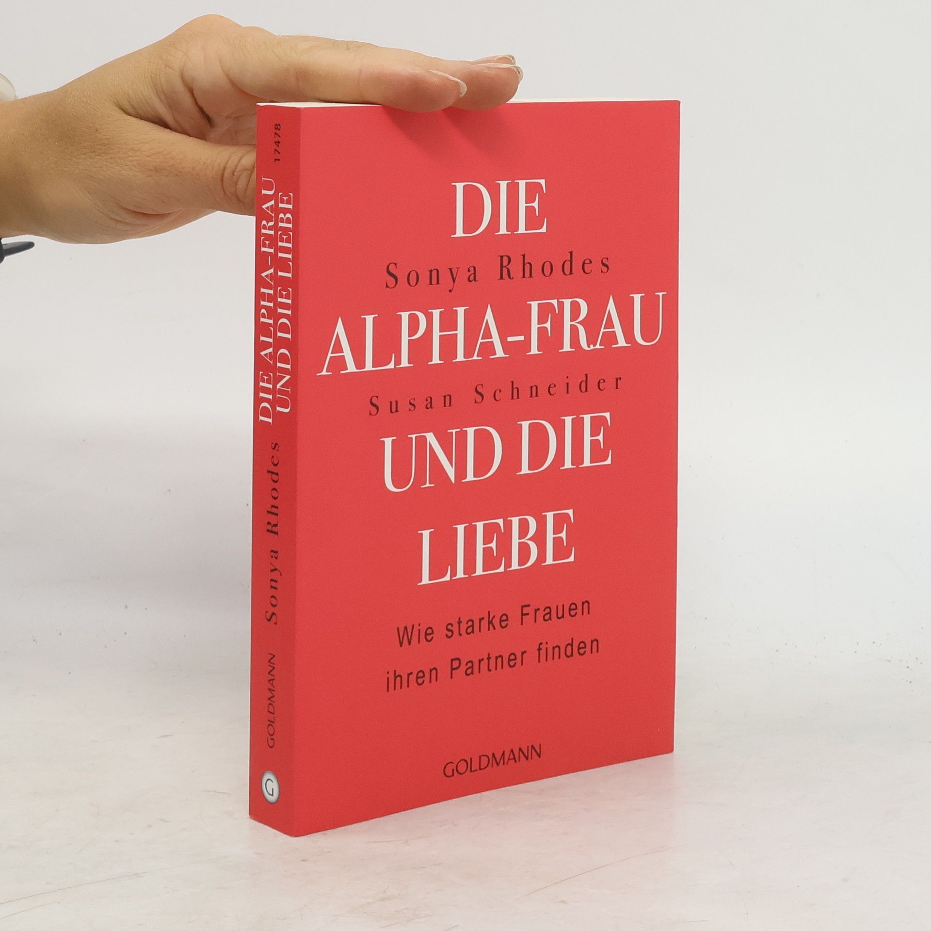 Sonya Rhodes Die Alpha-Frau und die Liebe