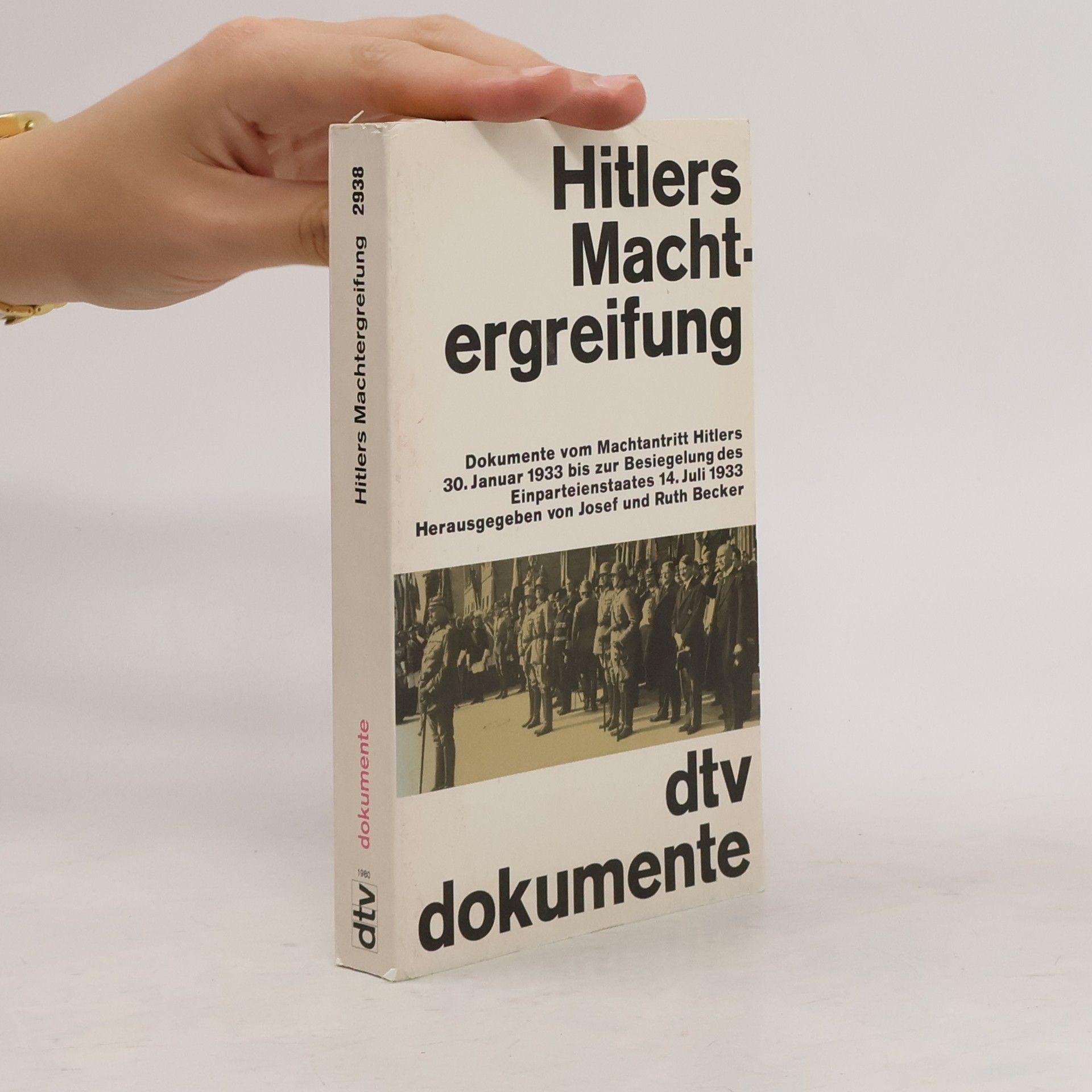 Josef Becker Hitlers Machtergreifung 1933 [neunzehnhundertdreiunddreissig]