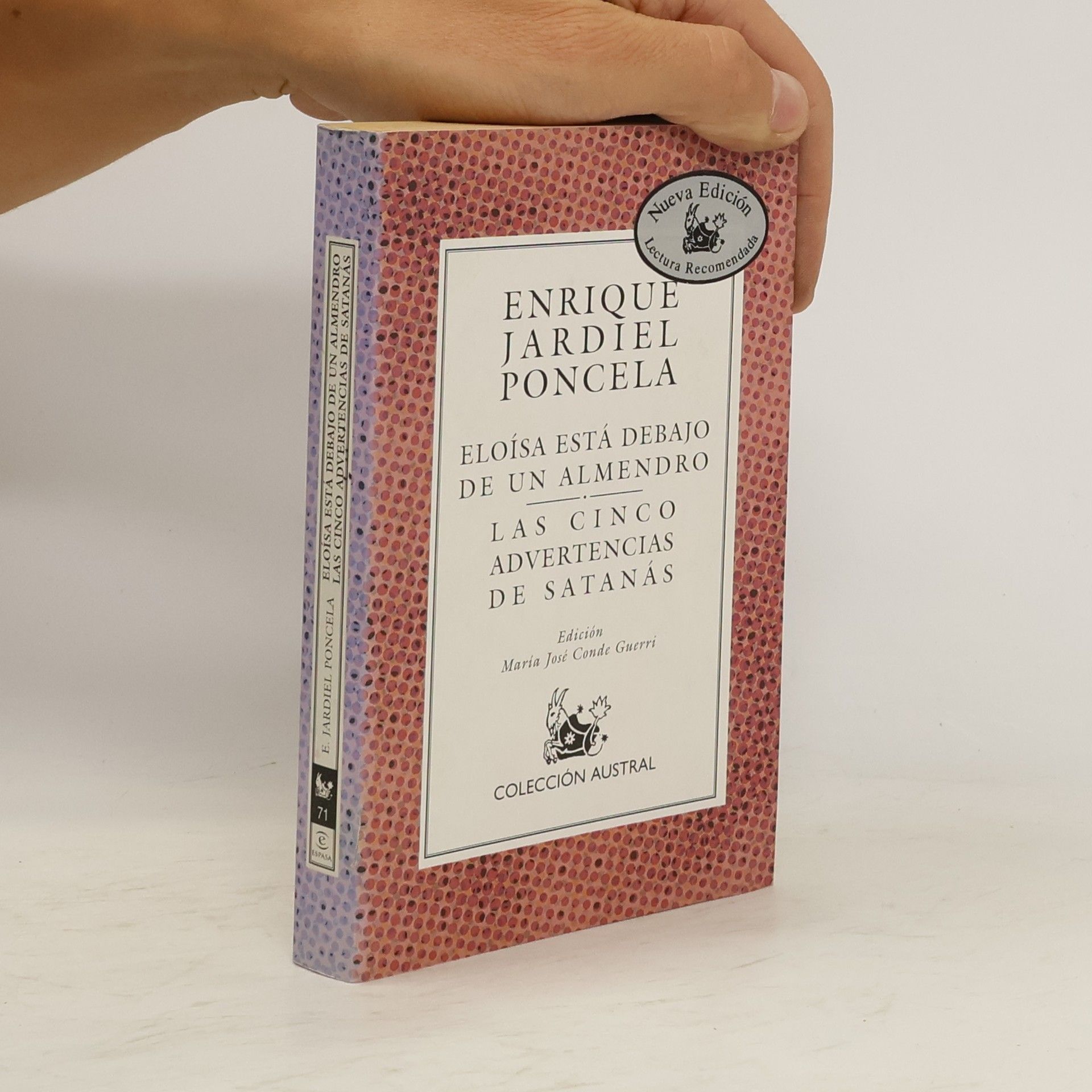 Enrique Jardiel Poncela Colección Austral - 71: Eloísa está debajo de un almendro / Las cinco advertencias de Satanás