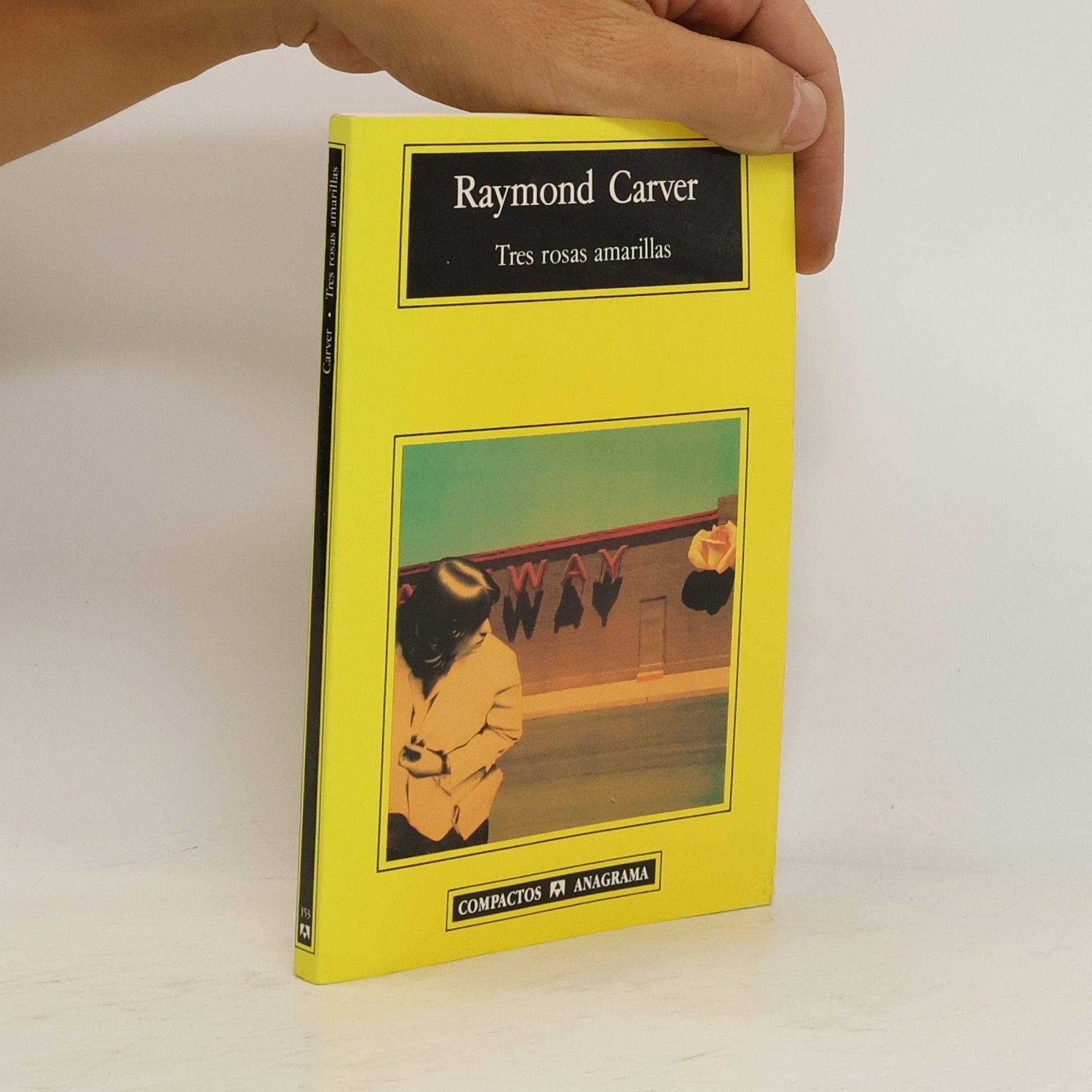 Raymond Carver Tres rosas amarillas