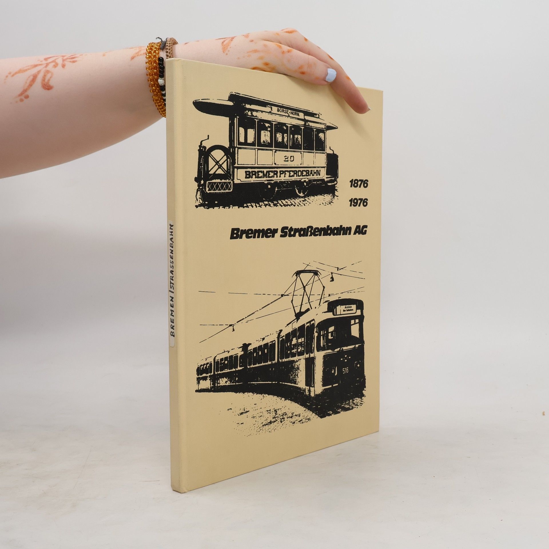 Collectif d'auteurs Bremer Straßenbahn AG 1876-1976