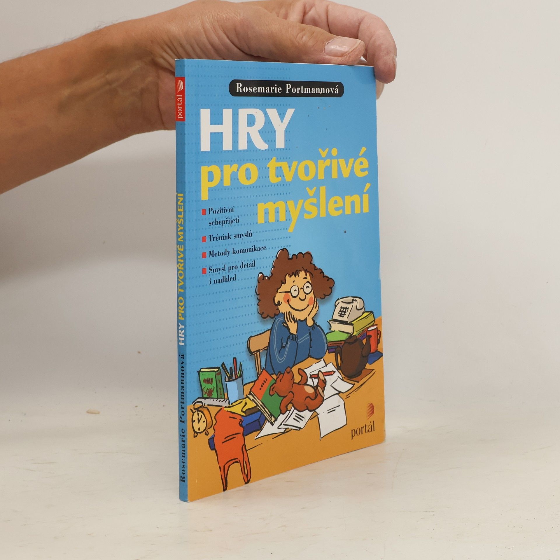 Rosemarie Portmann Hry pro tvořivé myšlení