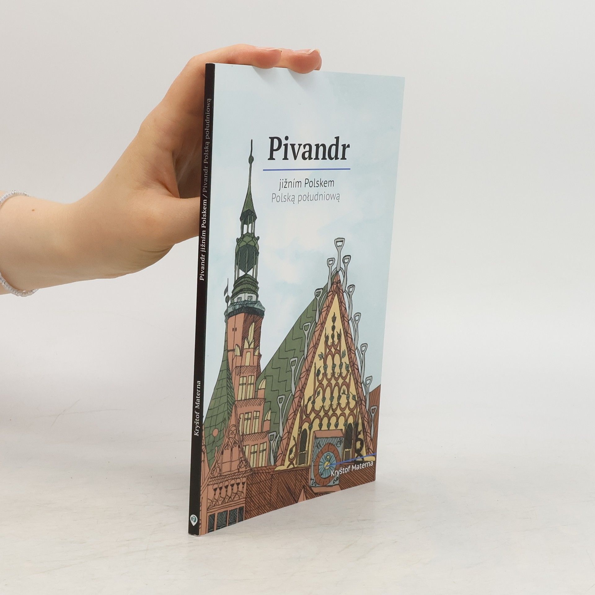 Materna Kryštof Pivandr jižním Polskem