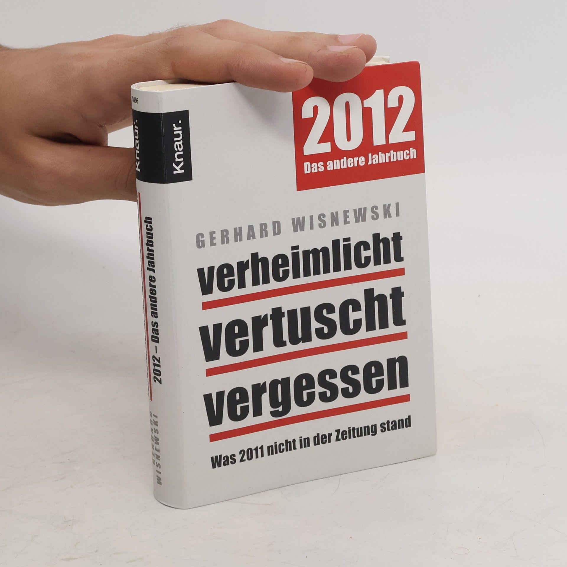 Gerhard Wisnewski 2012 - das andere Jahrbuch