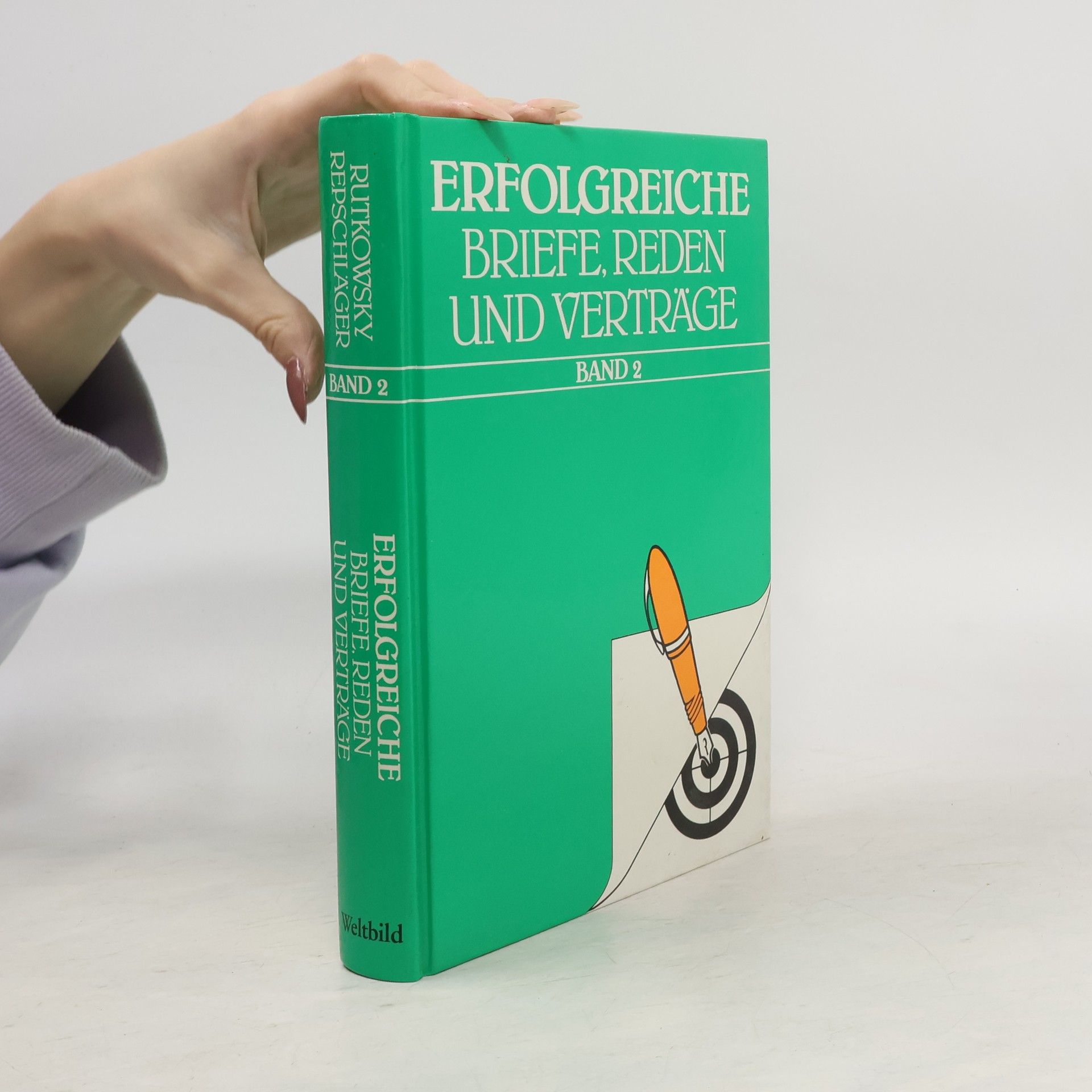 Autorenkollektiv Erfolgreiche. Briefe, Reden und Verträge. Band 2