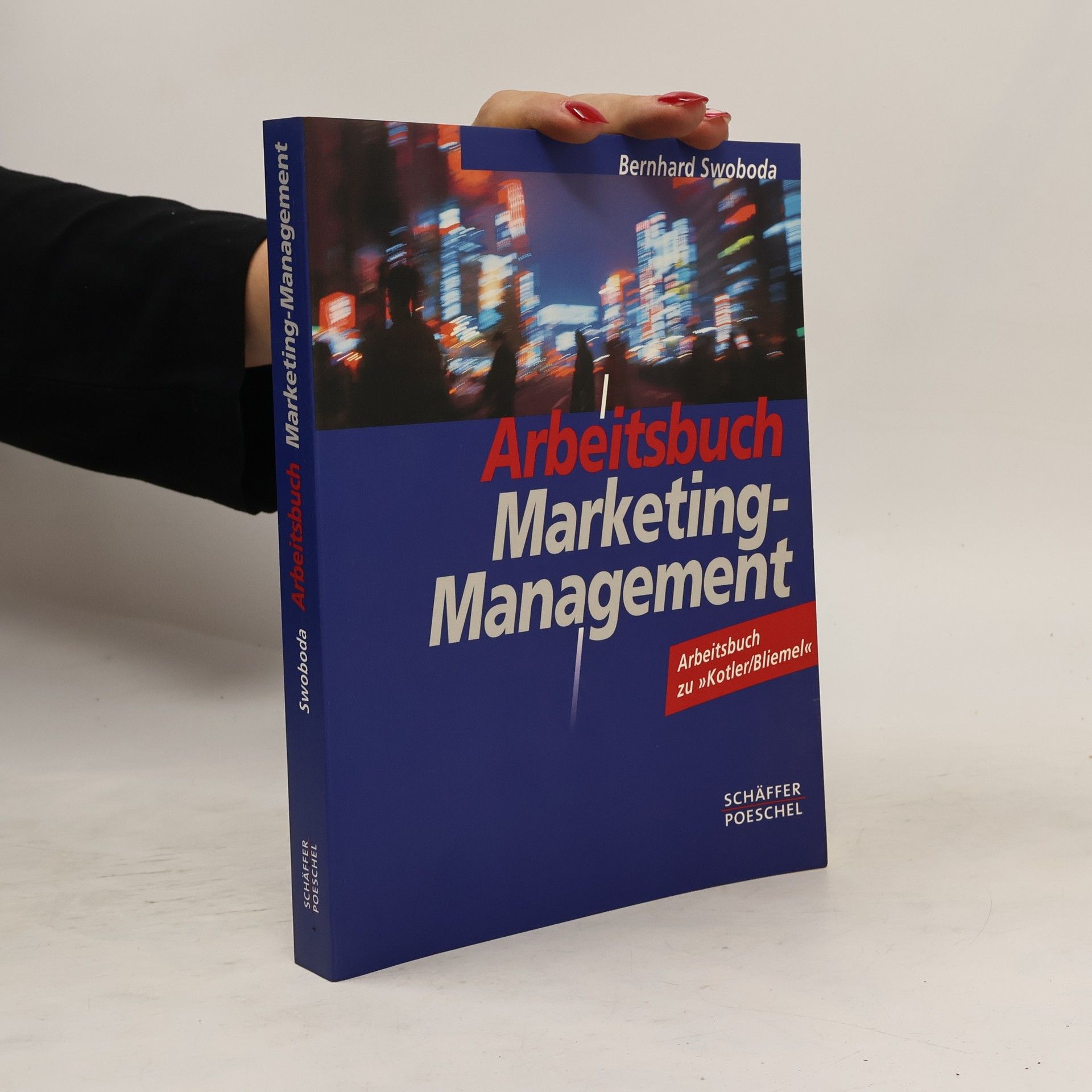 Bernhard Swoboda Arbeitsbuch Marketing-Management