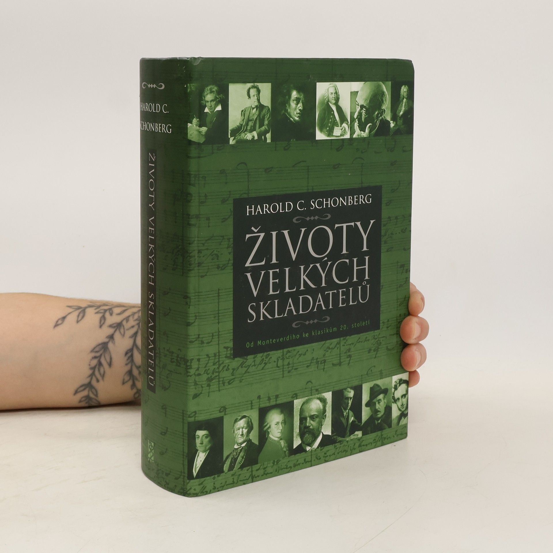 Harold C. Schonberg Životy velkých skladatelů : [od Monteverdiho ke klasikům 20. století]