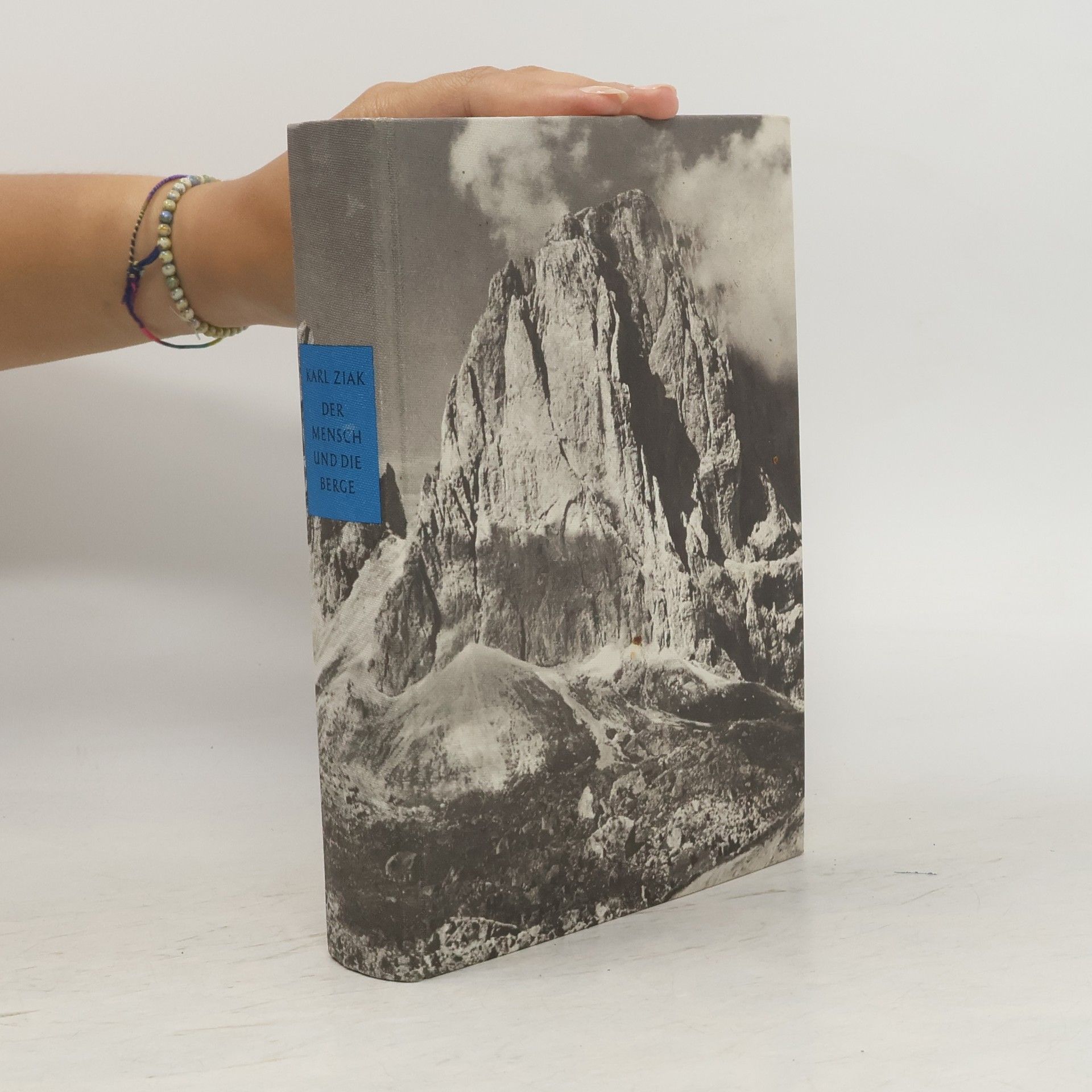 Karl Ziak Der Mensch und die berge