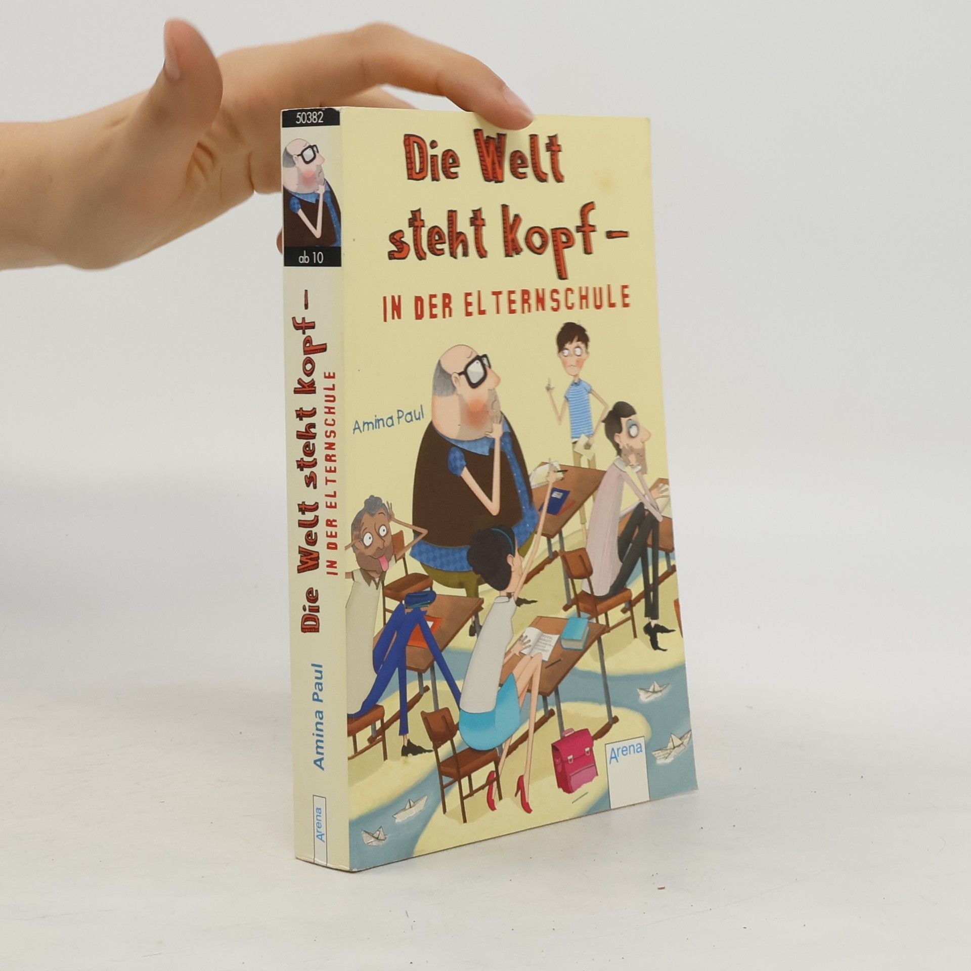 Amina Paul Die Welt steht kopf - in der Elternschule