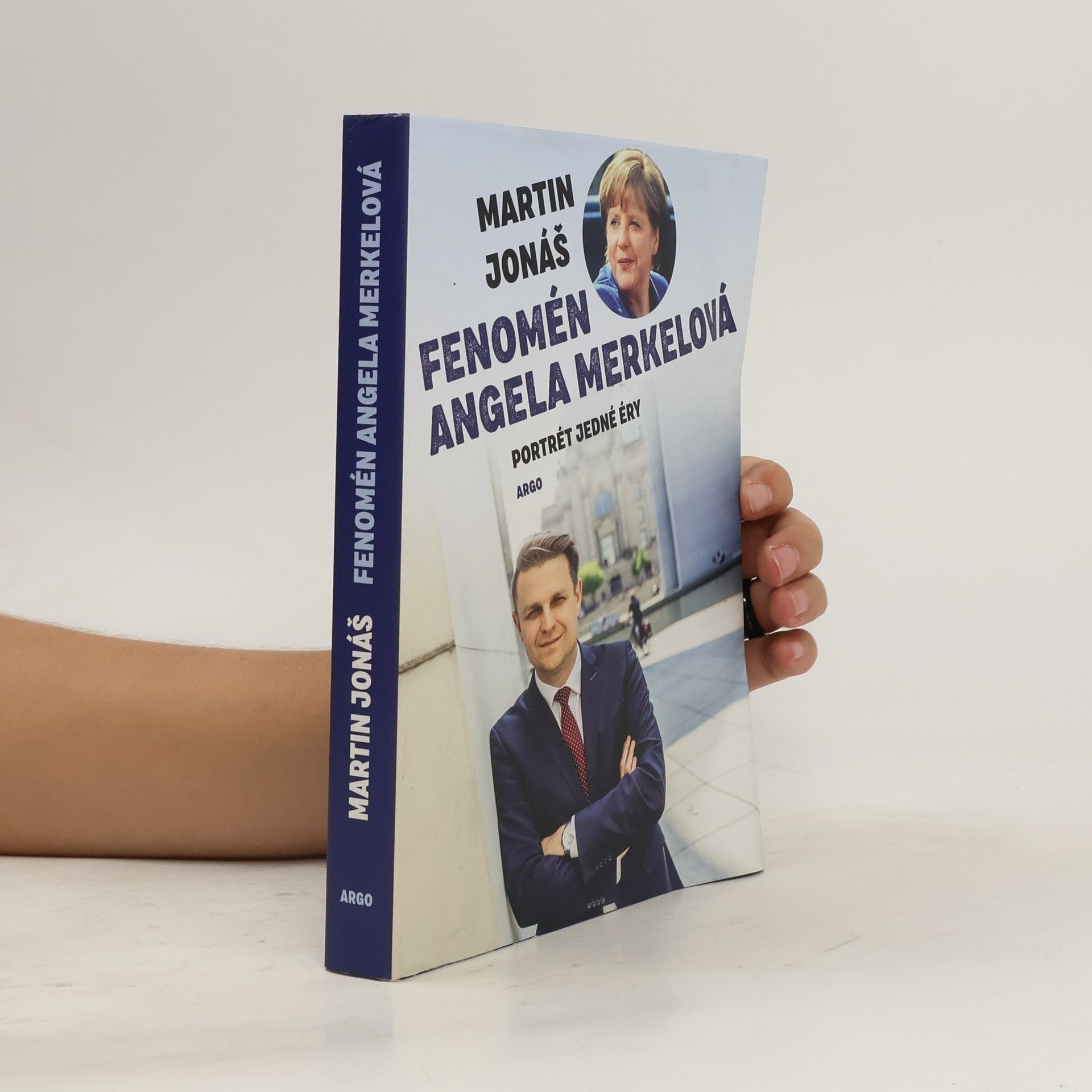 Martin Jonáš Fenomén Angela Merkelová