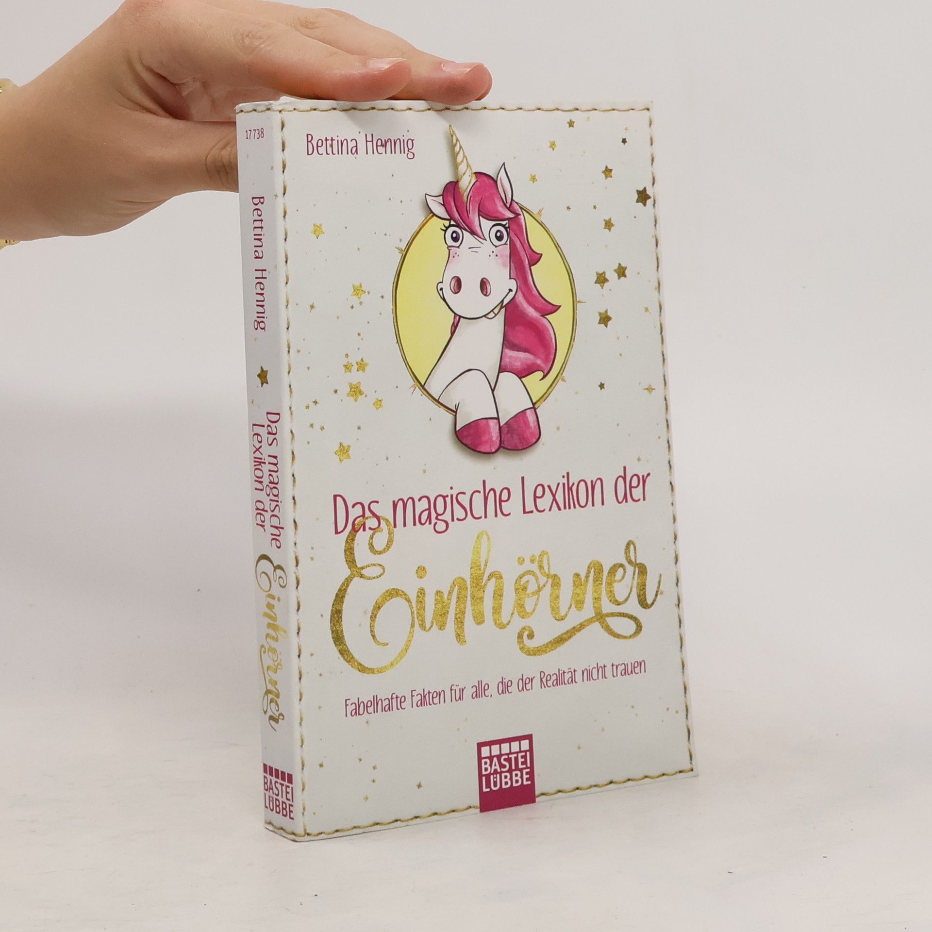 Bettina Hennig Das magische Lexikon der Einhörner