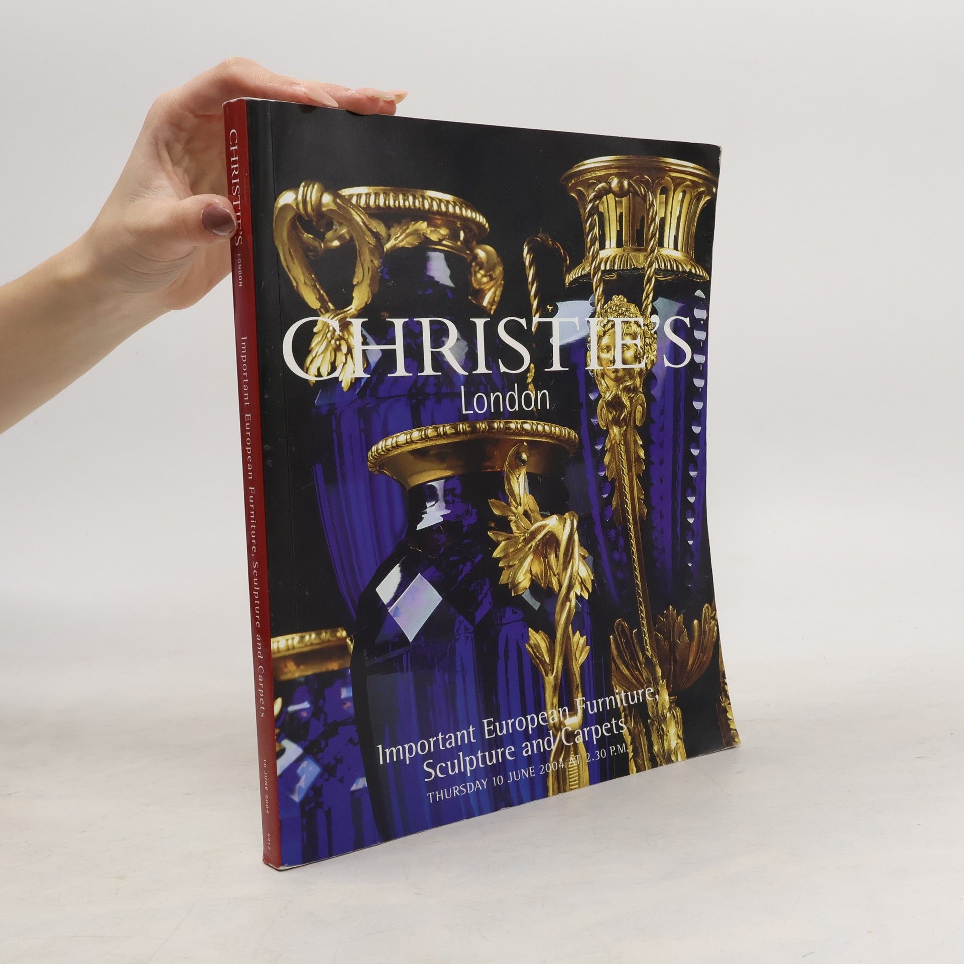 Various authors Important European Furniture, Sculpture and Carpets