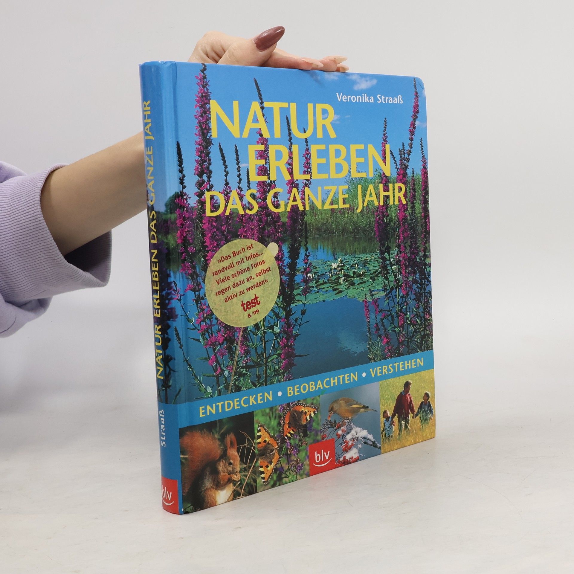 Veronika Straaß Natur erleben das ganze Jahr
