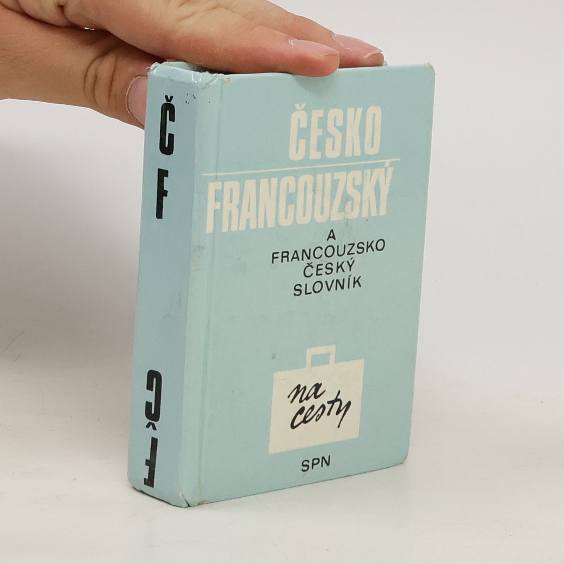 Věra Čapková Česko-francouzský slovník na cesty. Francouzsko-český slovník na cesty