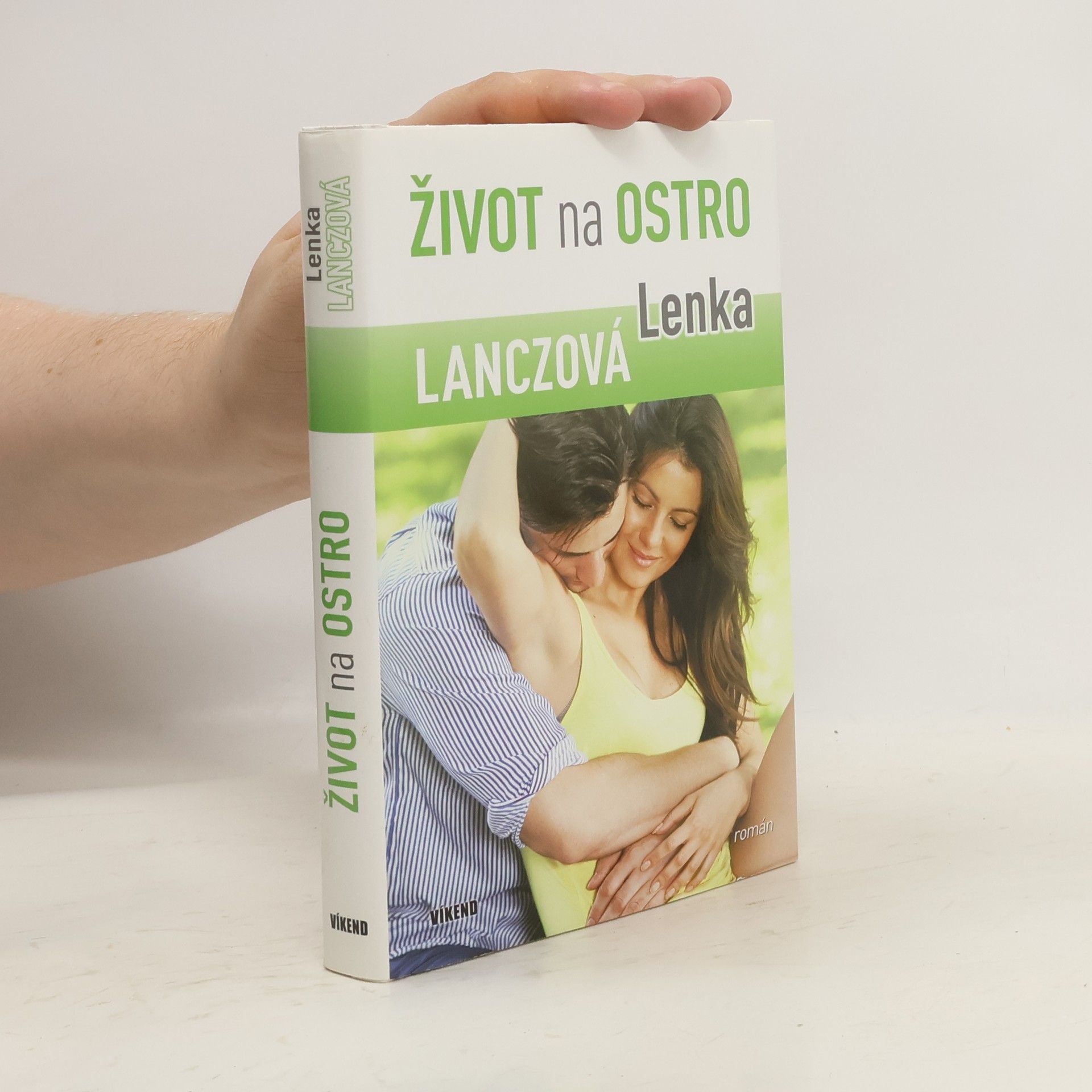 Lenka Lanczová Život na ostro