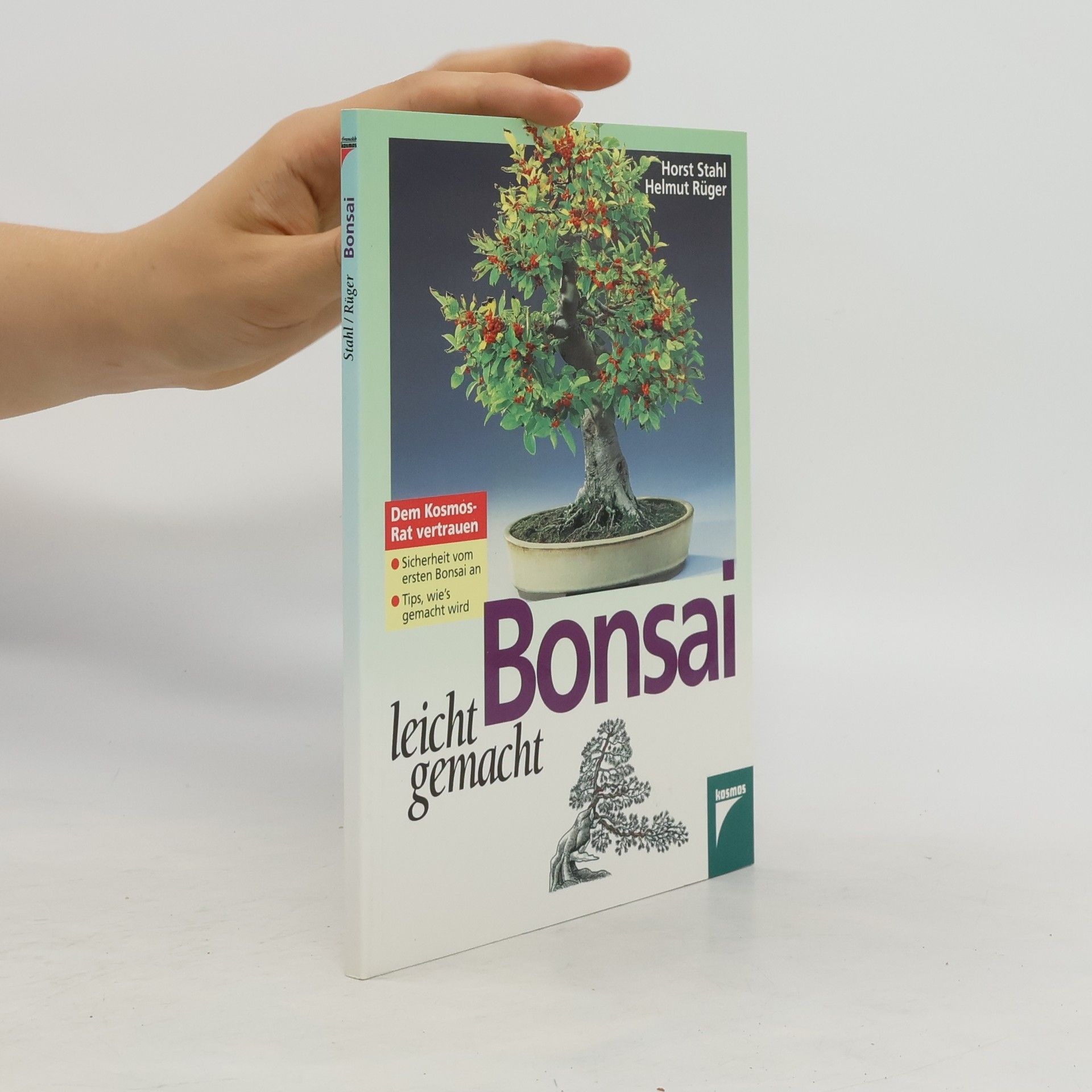 Horst Stahl Bonsai leichtgemacht