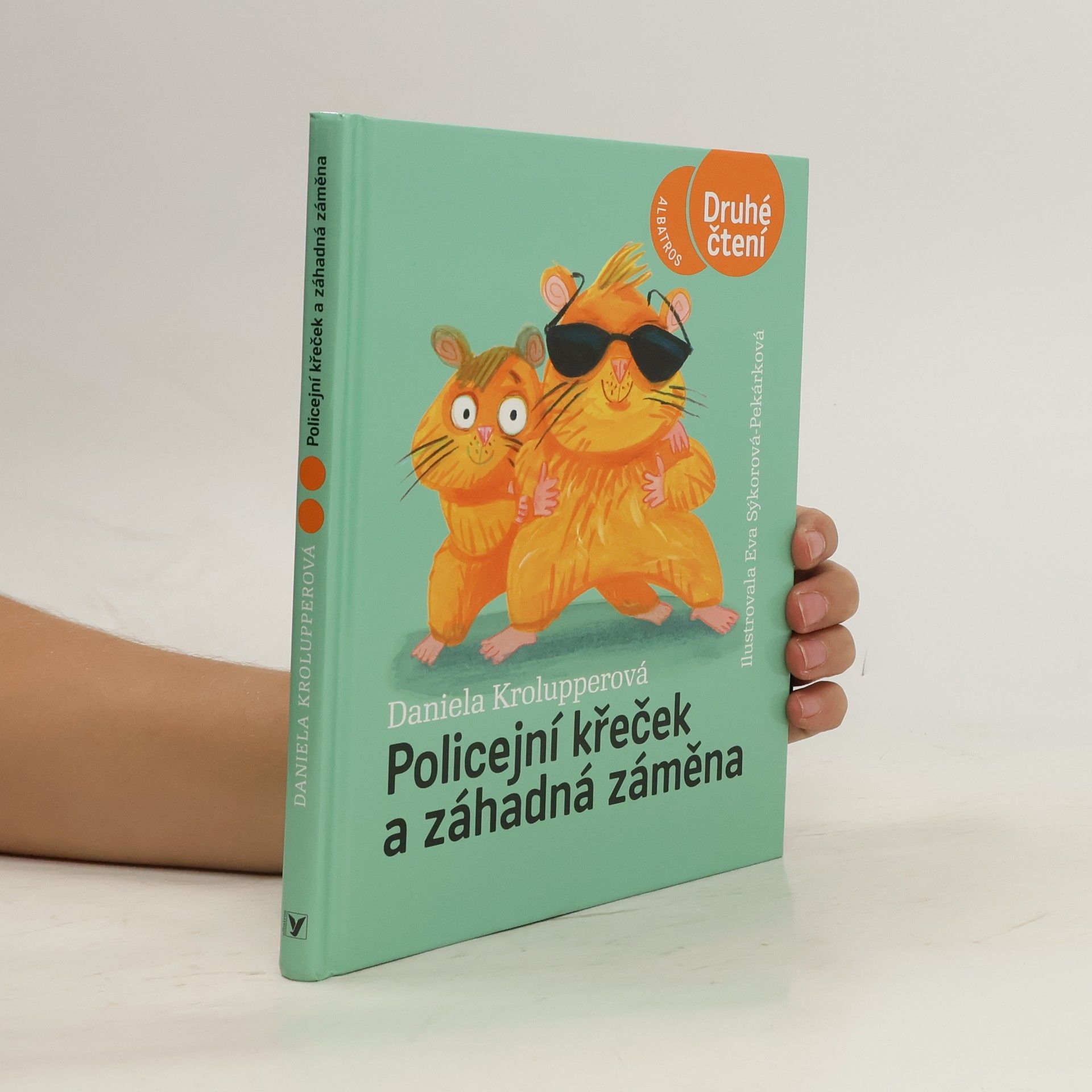Daniela Krolupperová Policejní křeček a záhadná záměna
