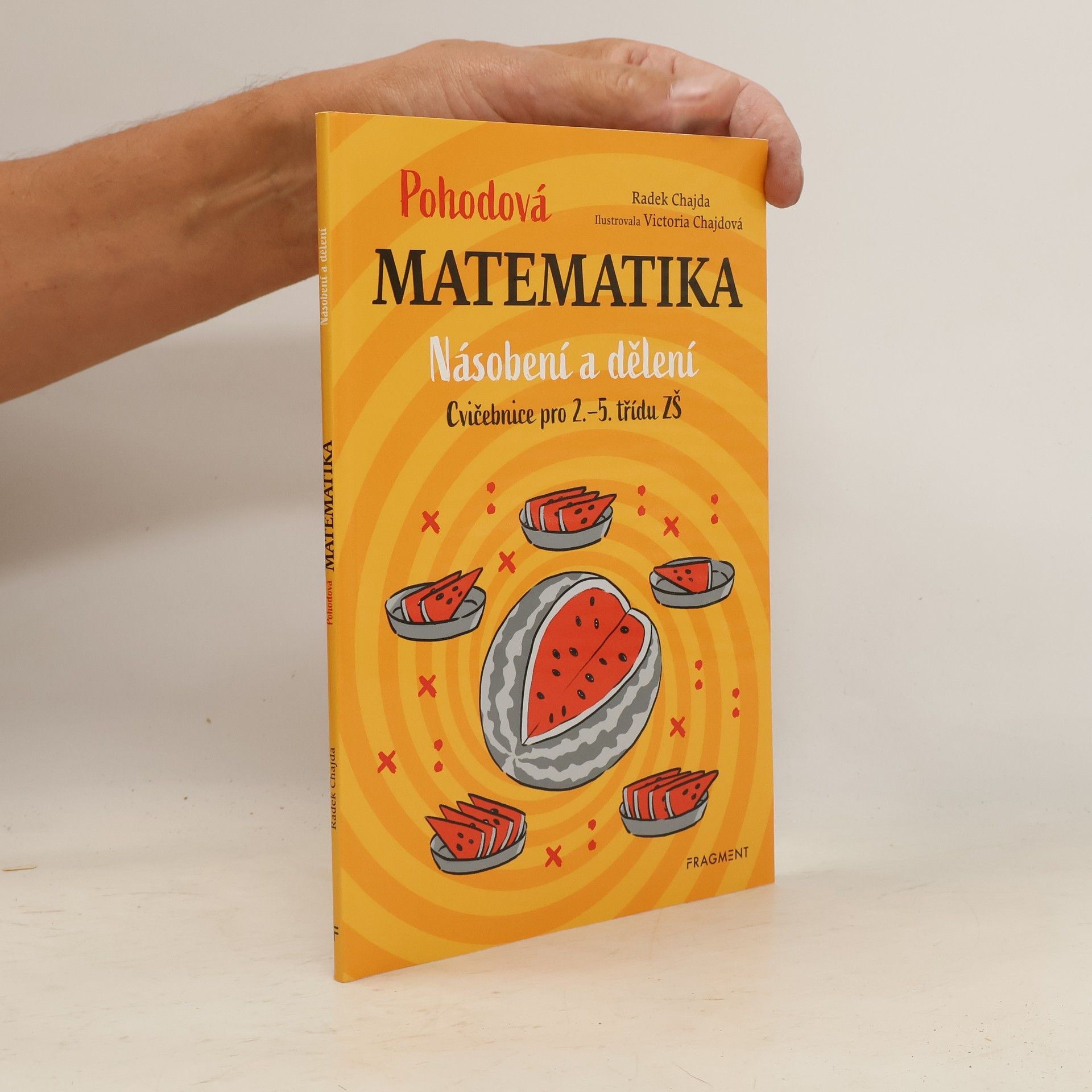 Radek Chajda Pohodová matematika - Násobení a dělení