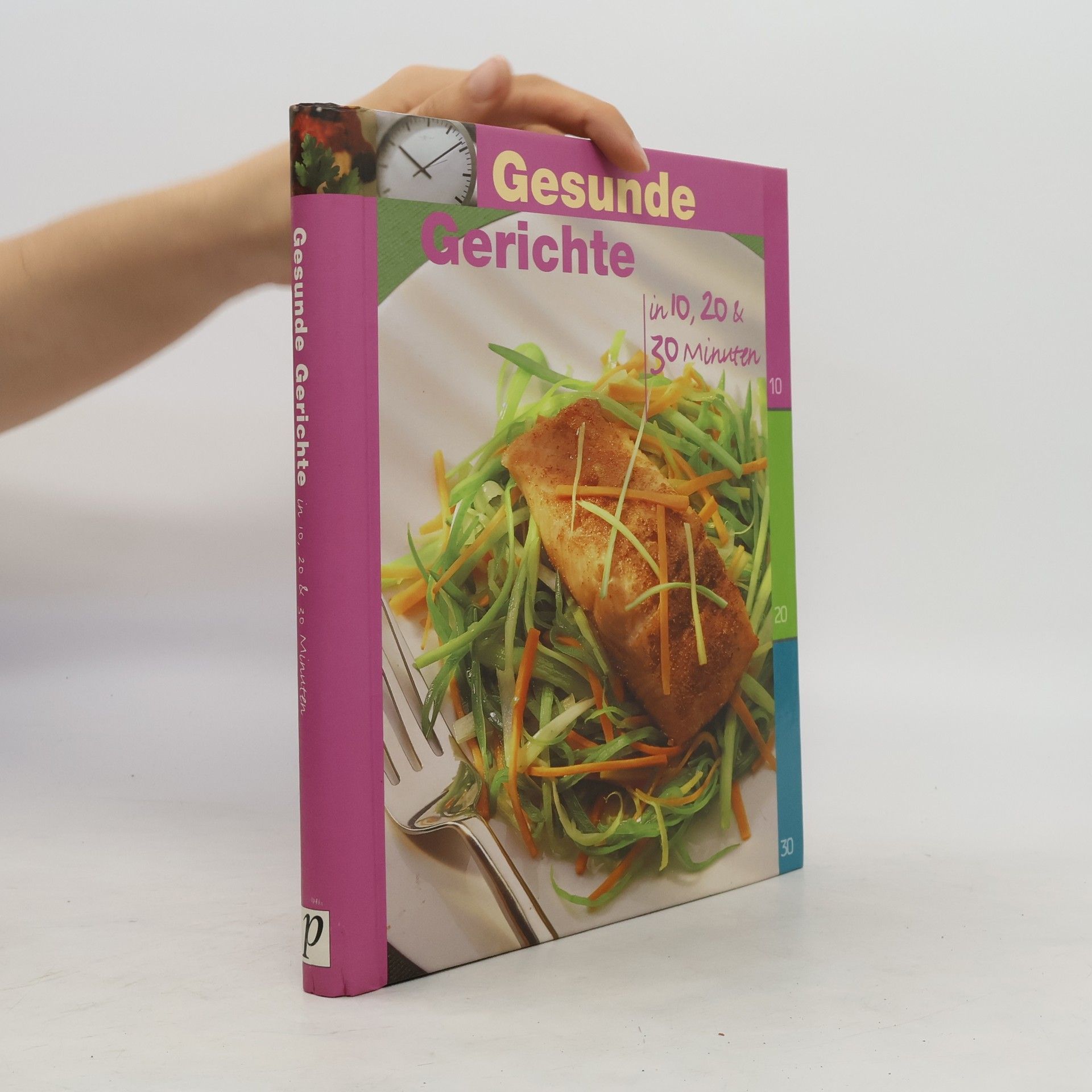 Wiebke Krabbe Gesunde Gerichte in 10, 20 & 30 Minuten