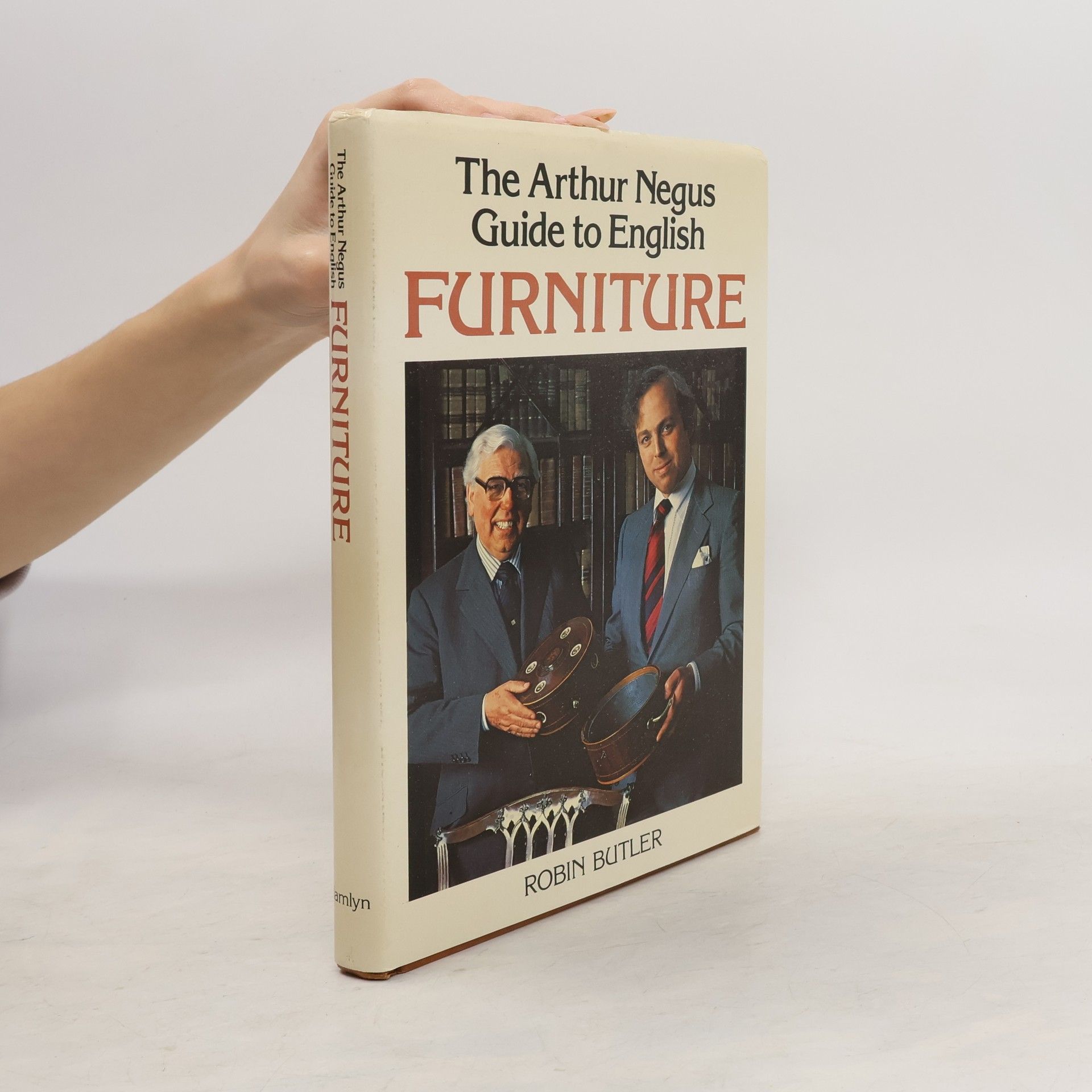 Robin Butler The Arthur Negus Guide to English Furniture