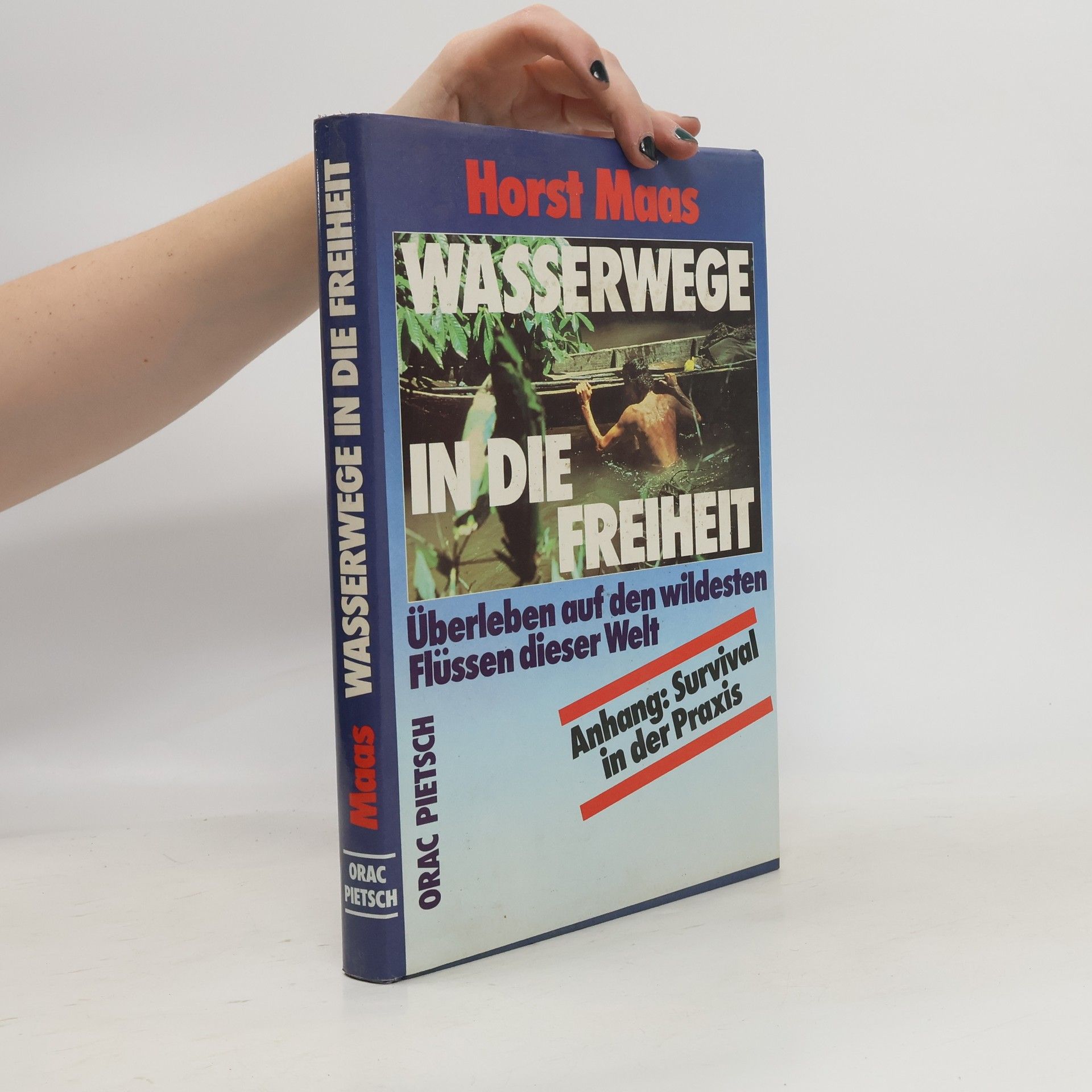 Horst Maas Wasserwege in die Freiheit