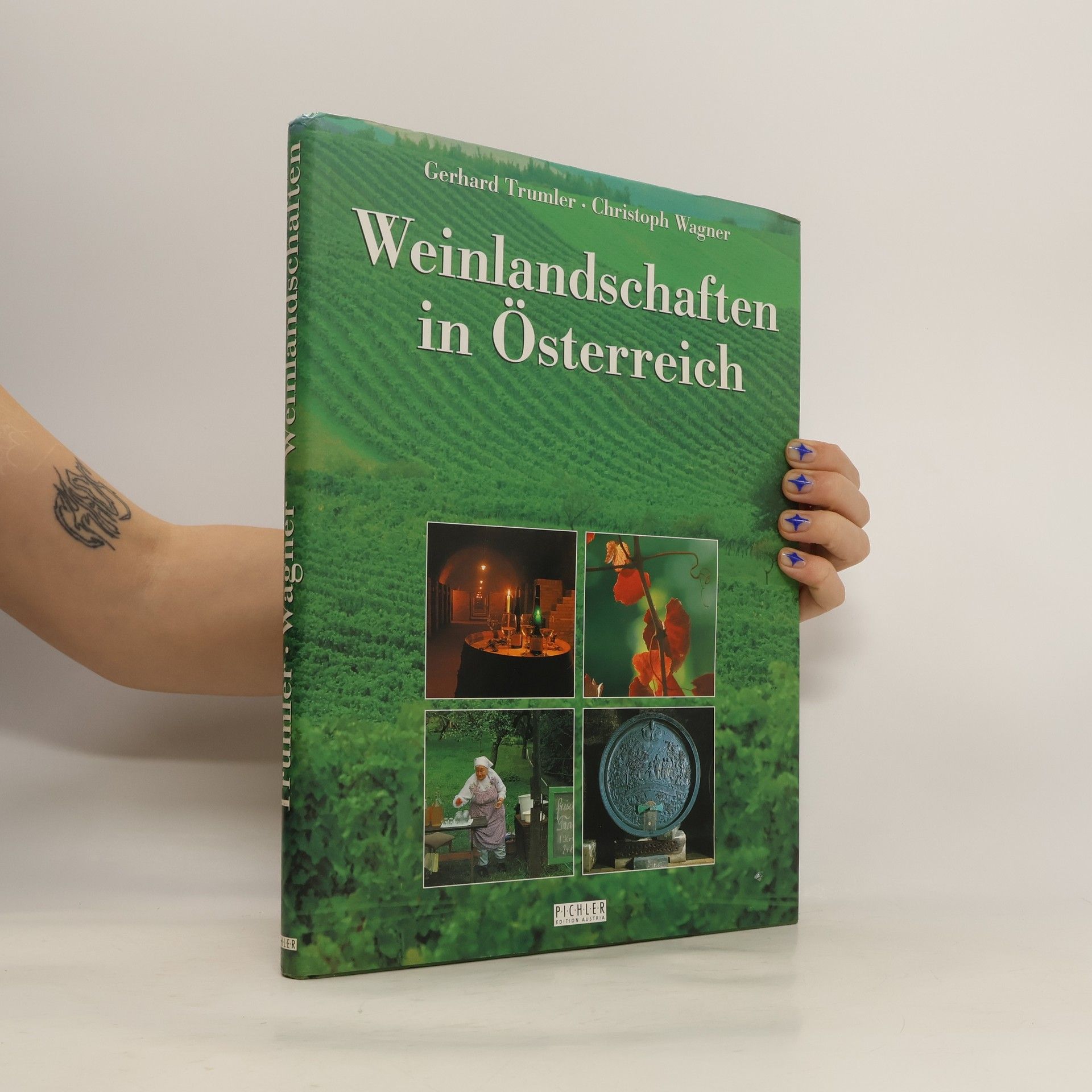 Gerhard Trumler Weinlandschaften Österreichs