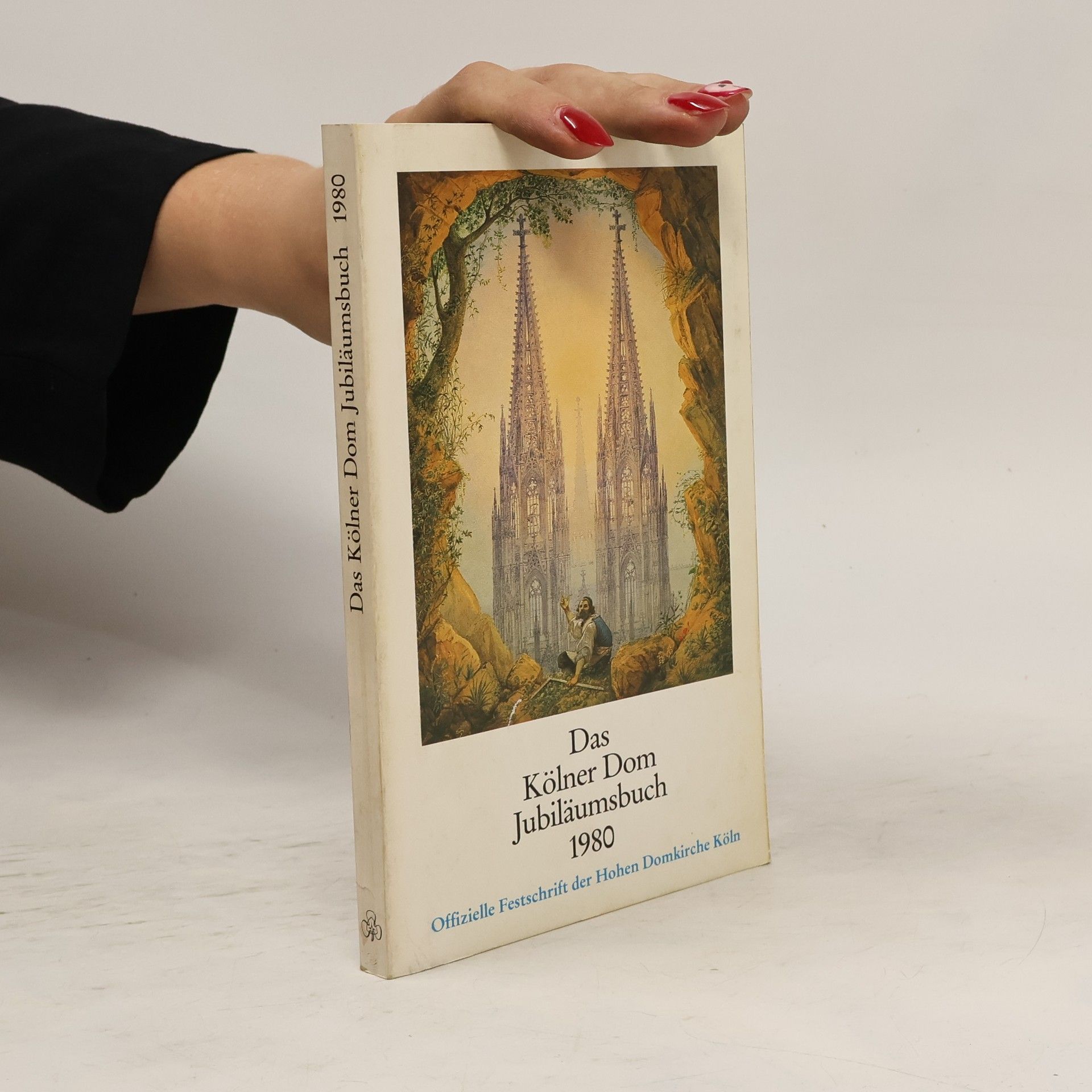Arnold Wolff Das Kölner-Dom-Jubiläumsbuch