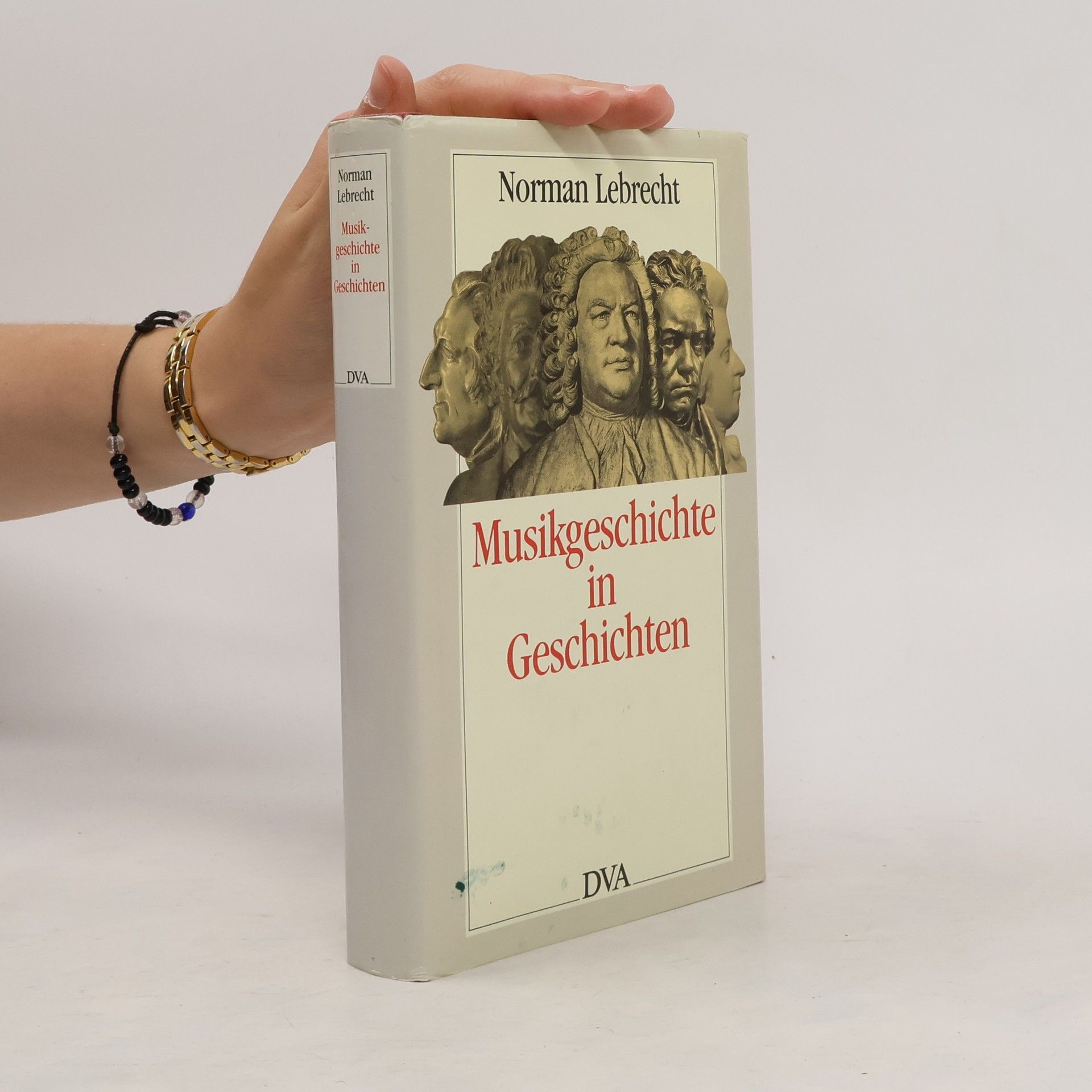 Norman Lebrecht Musikgeschichte in Geschichten