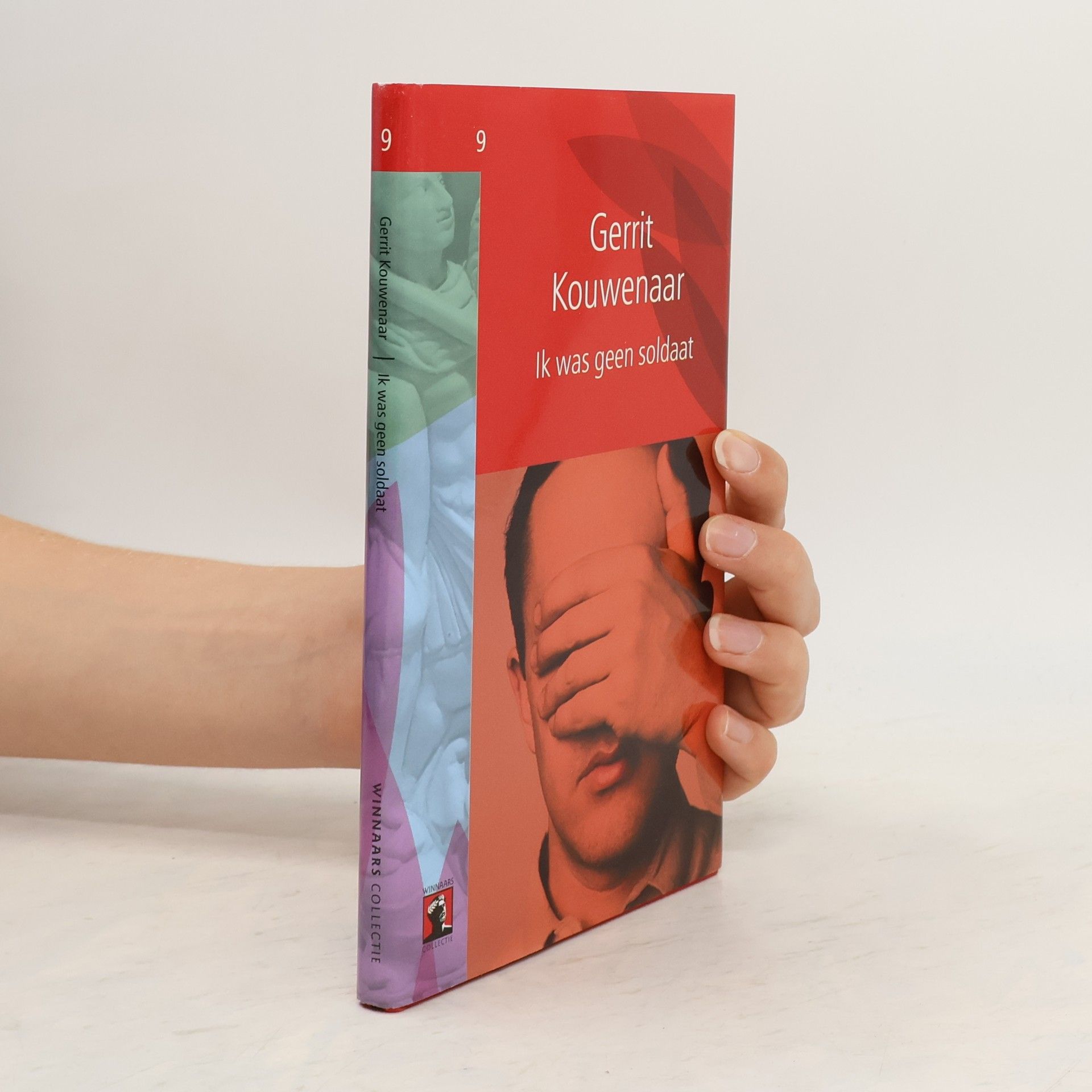 Gerrit Kouwenaar Ik was geen soldaat