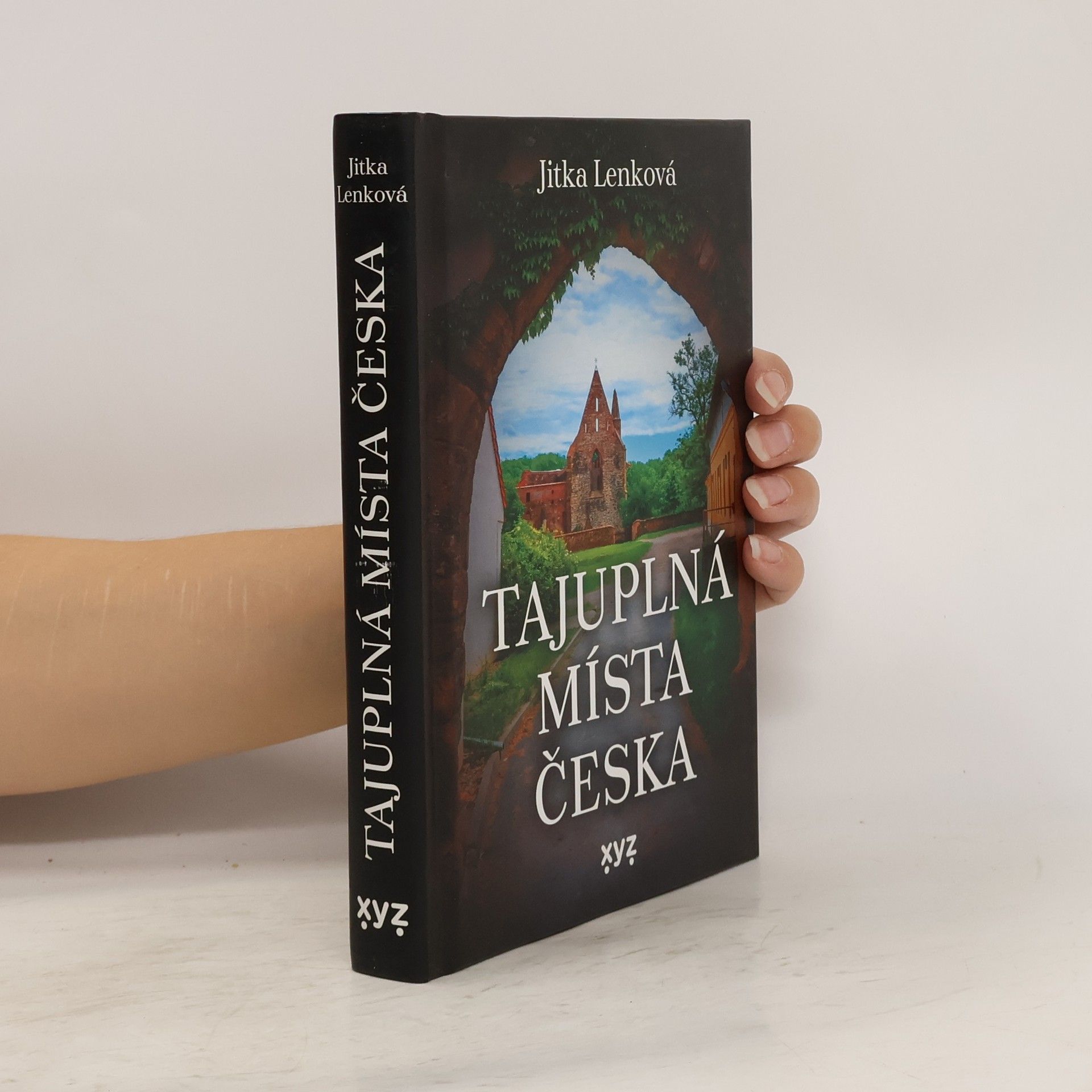 Jitka Lenková Tajuplná místa Česka