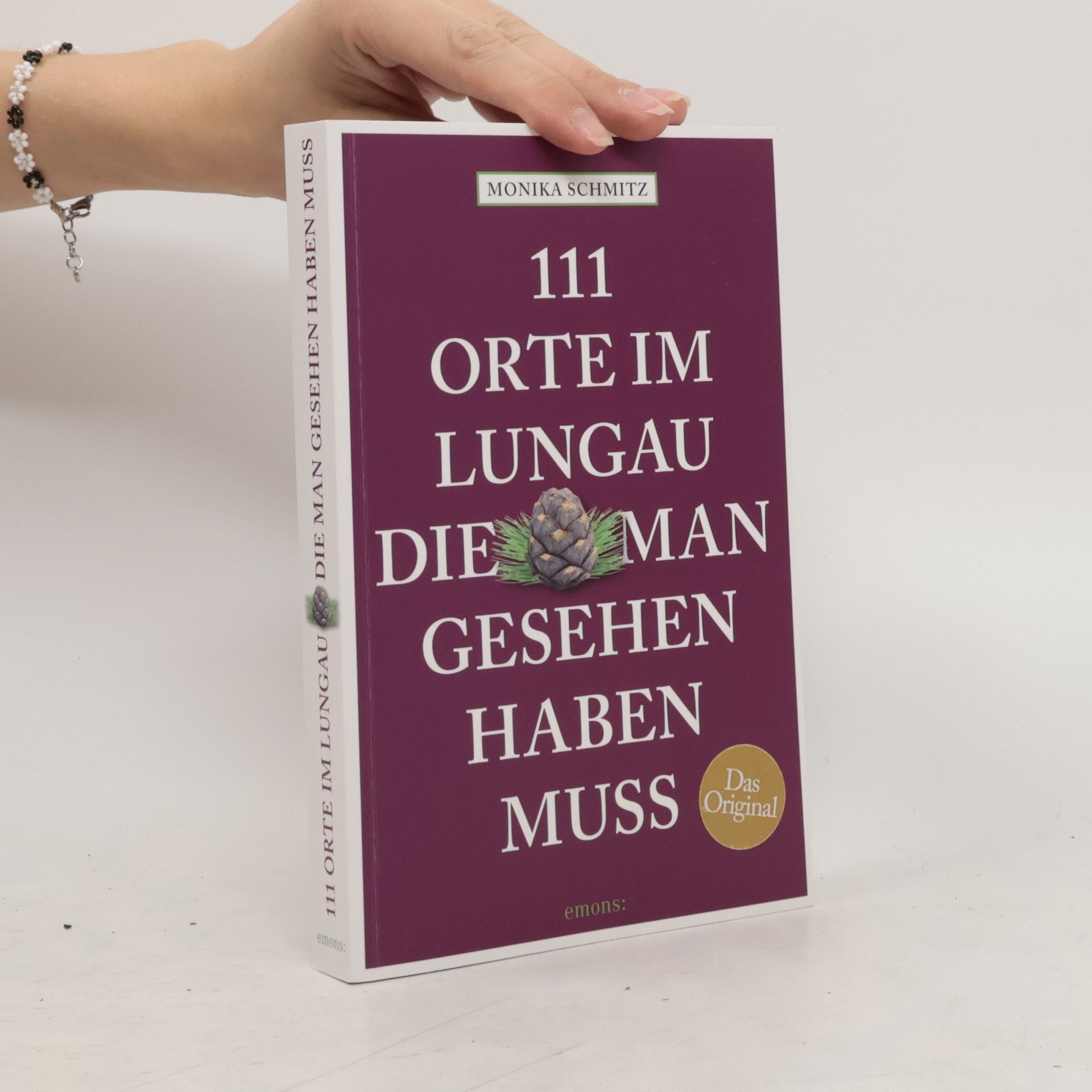 Monika Schmitz 111 Orte im Lungau, die man gesehen haben muss